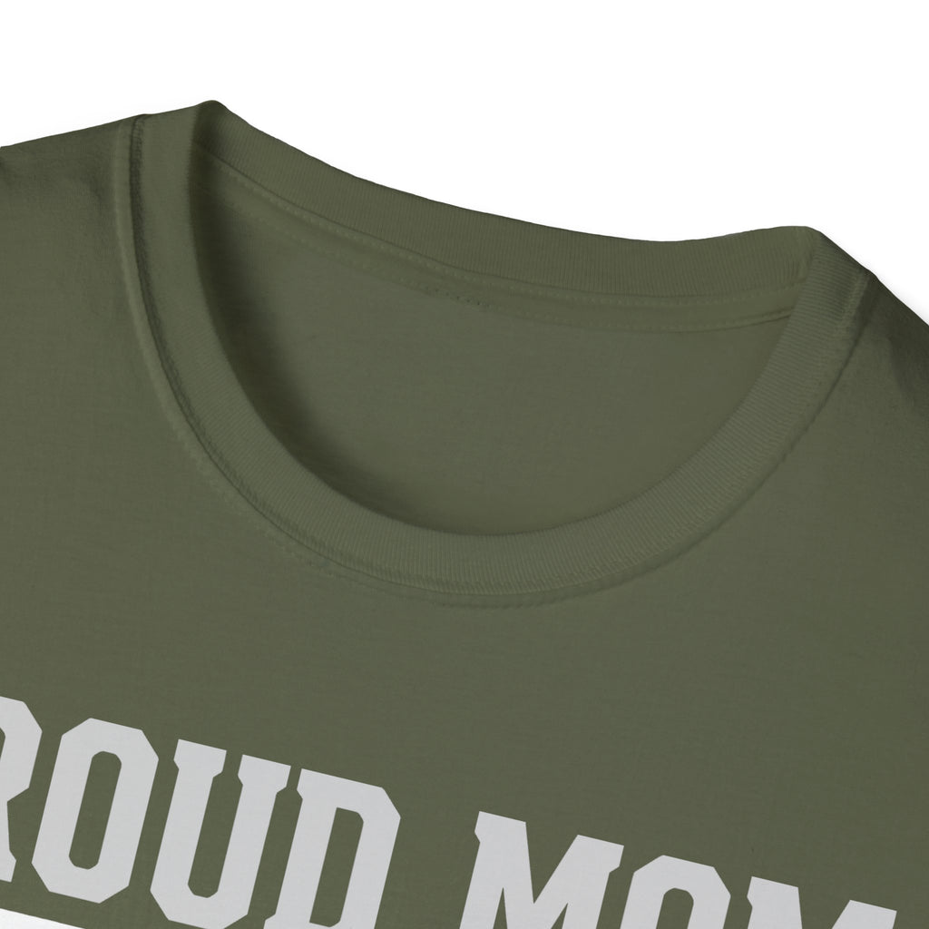 Proud Mom of a Soldier T-Shirt - Military Mom Tee