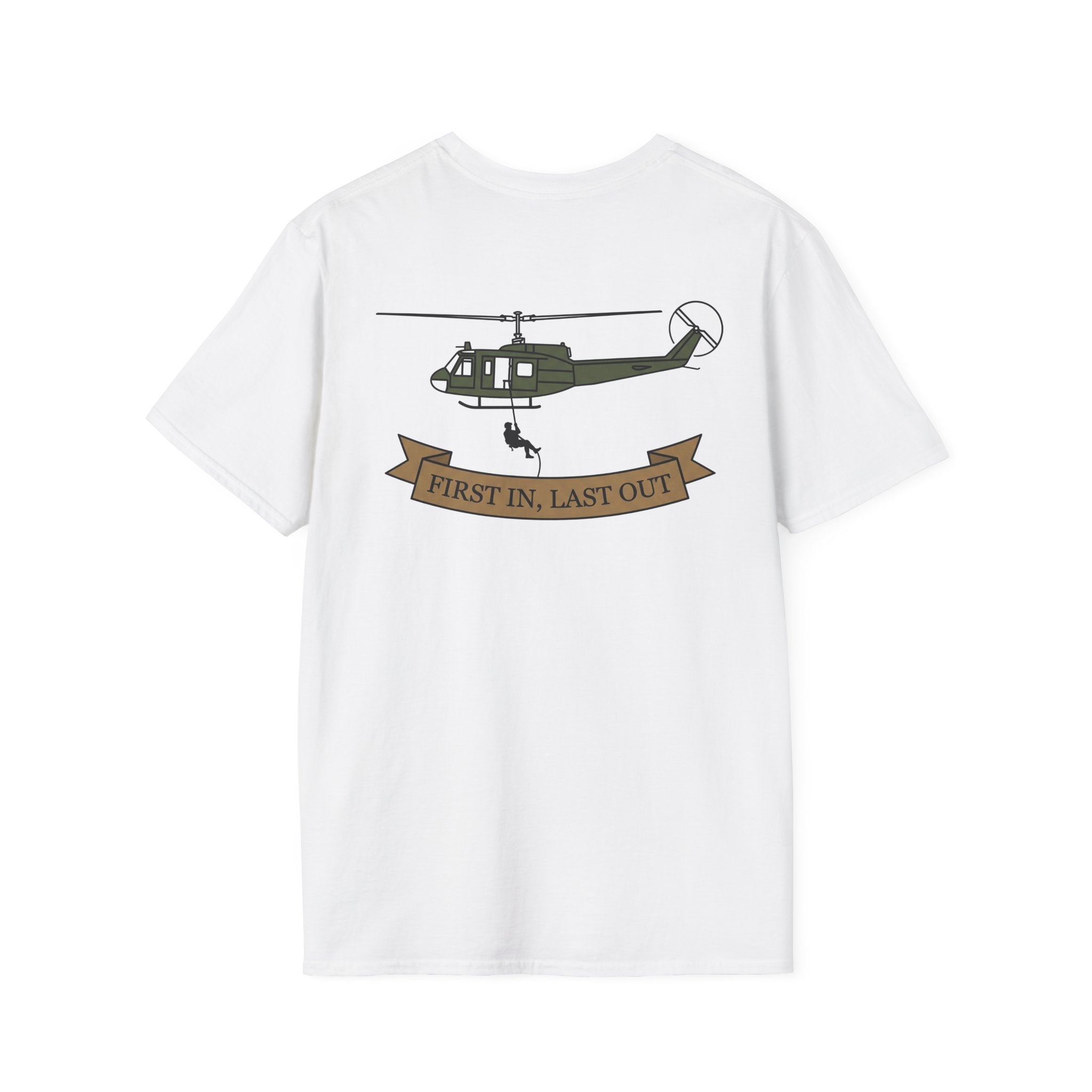 White T-shirt with green helicopter graphic and ribbon text “First In, Last Out”.