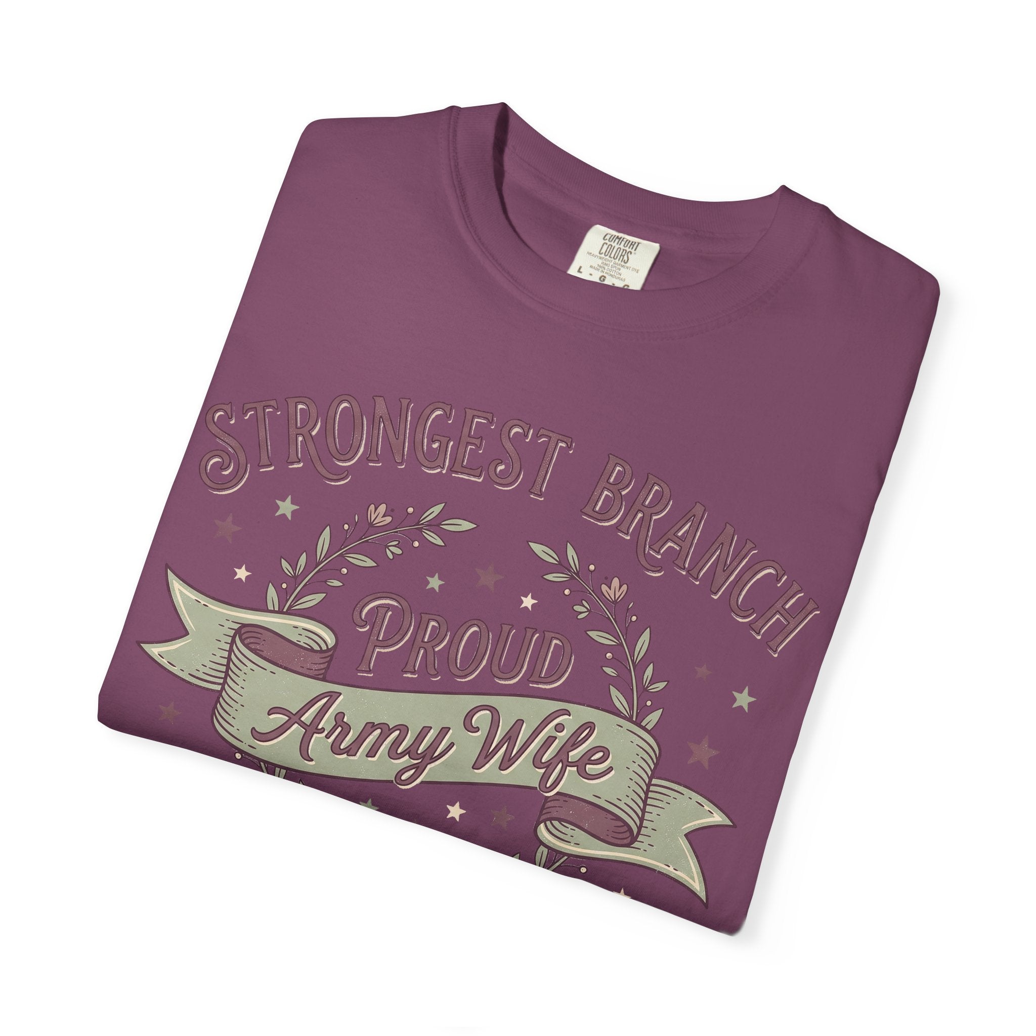 Maroon T-shirt folded front with Strongest Branch and Army Wife print