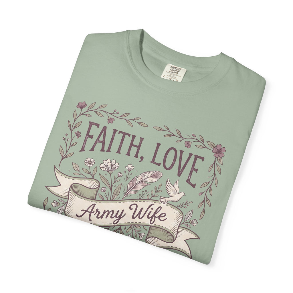 Green crewneck T-shirt with floral 'Faith, Love' and 'Army Wife' front graphic
