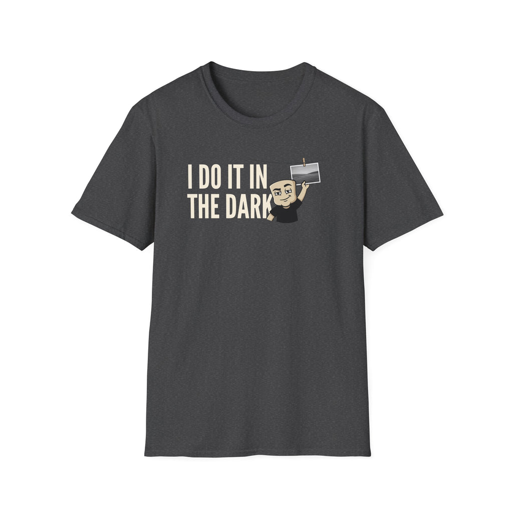 Dark gray T-shirt with “I DO IT IN THE DARK” camera graphic on chest