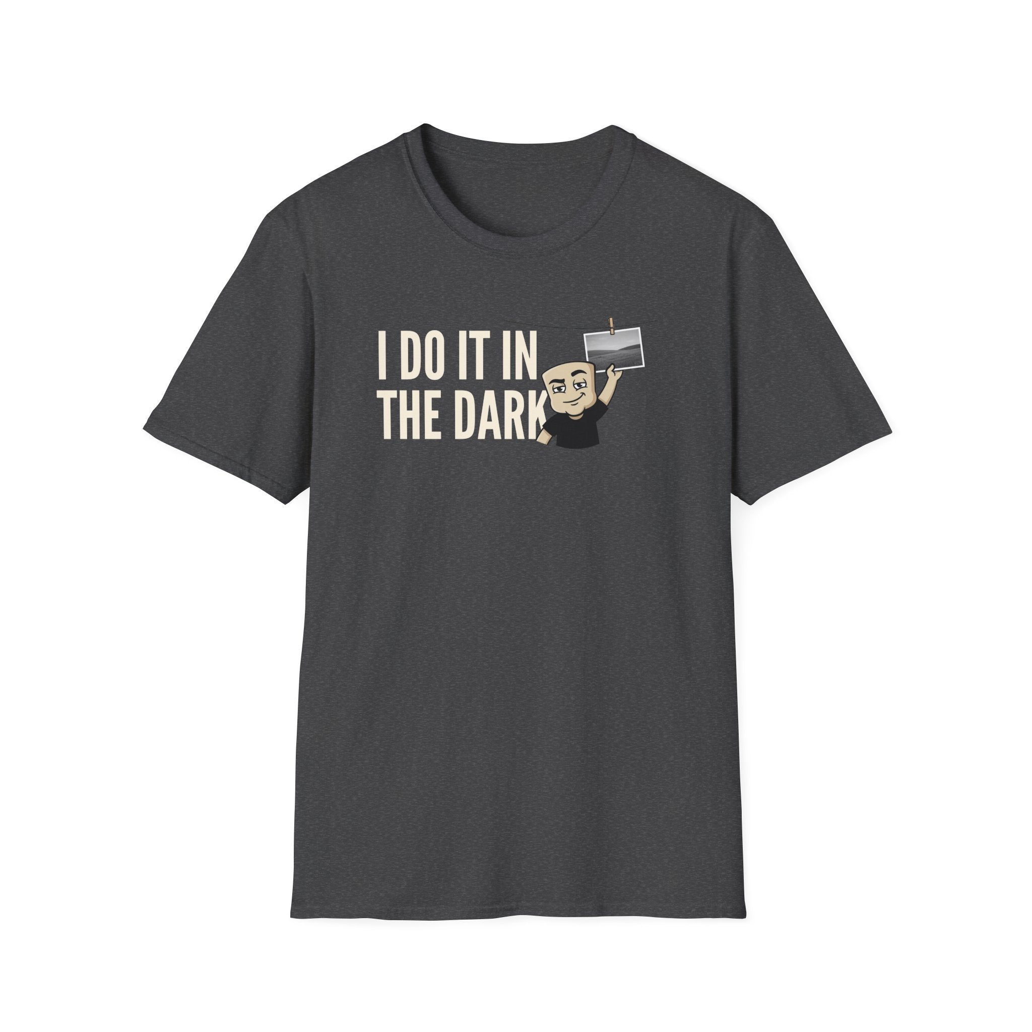 Dark gray T-shirt with “I DO IT IN THE DARK” camera graphic on chest