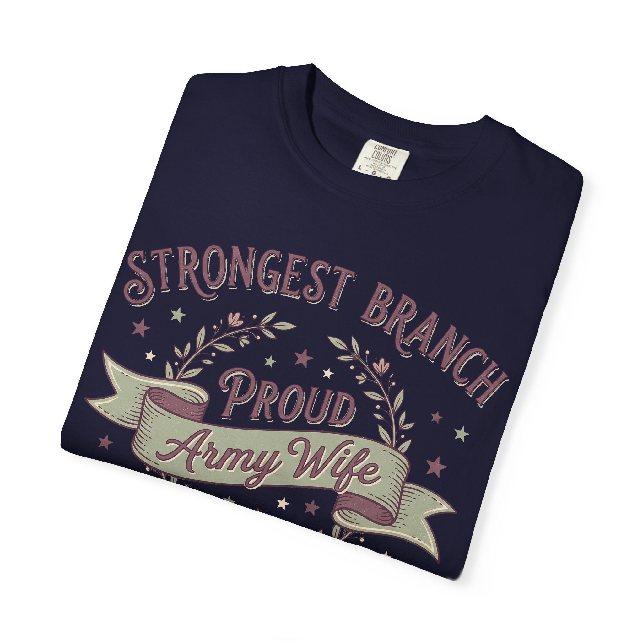 Navy T-shirt with “STRONGEST BRANCH” “Proud Army Wife” ribbon graphic