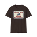Brown T-shirt with “Diving Into Bad Decisions” retro shark graphic on front