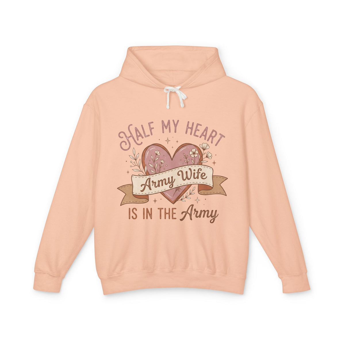Peach pullover hoodie with “Half My Heart” and “Army Wife” graphic