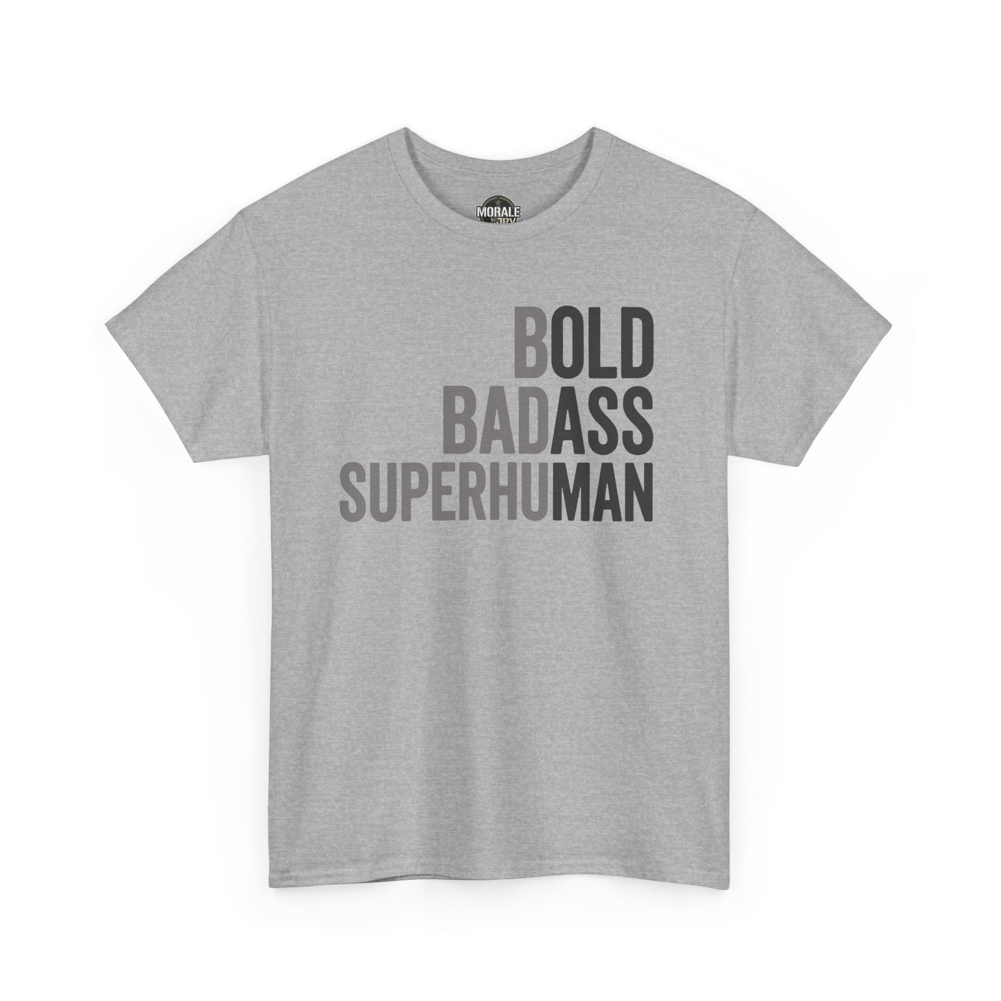 Sport grey crewneck T-shirt with 'BOLD BADASS SUPERHUMAN' graphic on front.