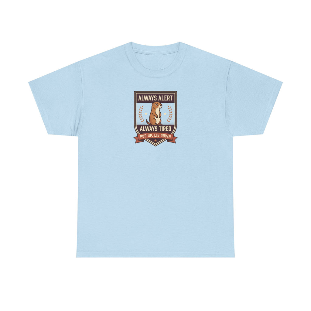 Light blue badge graphic T-shirt with “Always Alert” and “Always Tired” text