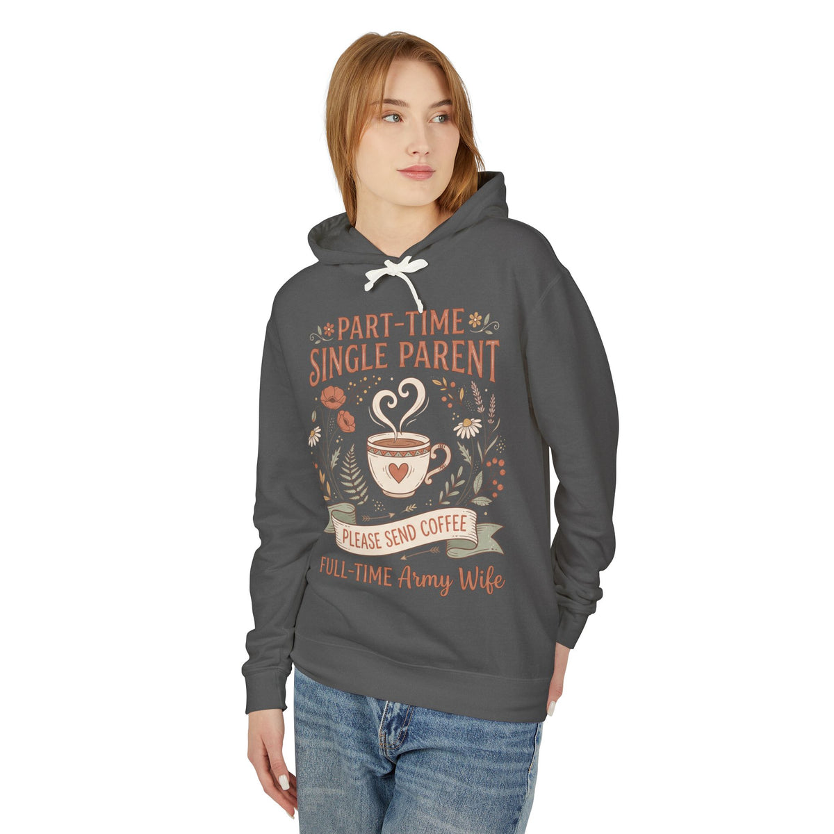 Charcoal pullover hoodie with front graphic: “Please Send Coffee” and “Army Wife”