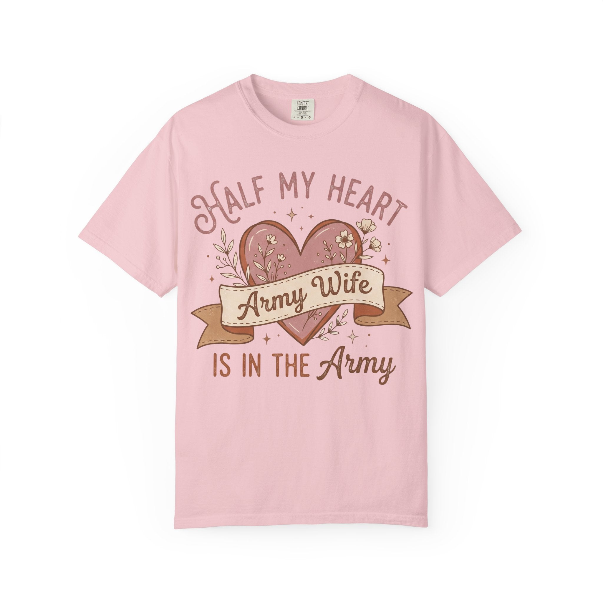Pink T-shirt with “Half My Heart” and “Army Wife” heart graphic