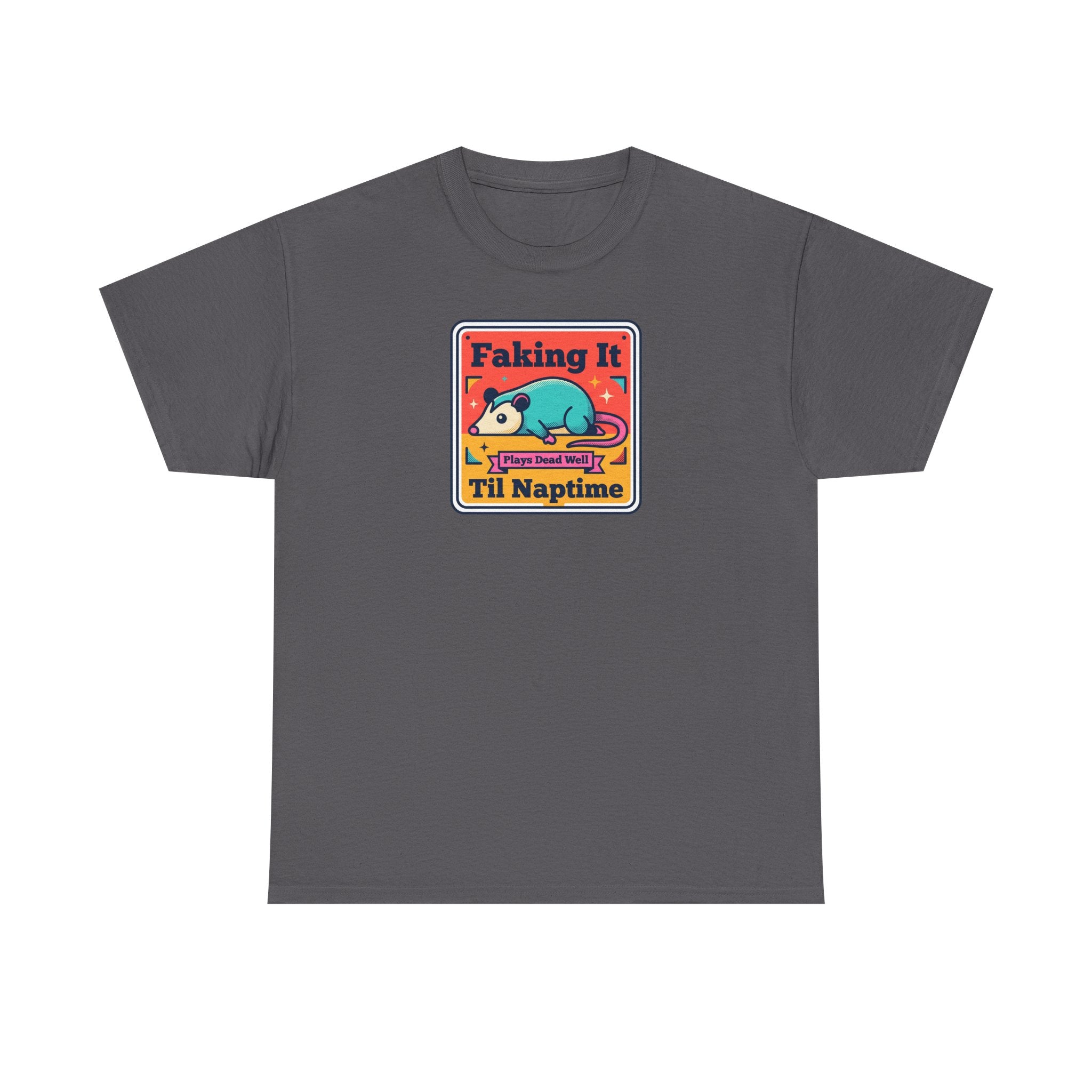 Dark gray T-shirt with framed “Faking It Til Naptime” sleepy panda graphic