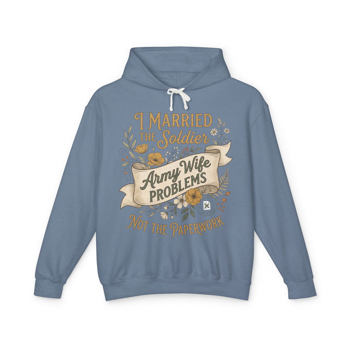 Denim blue hoodie with drawstring hood and front "I Married the Soldier" printed graphic