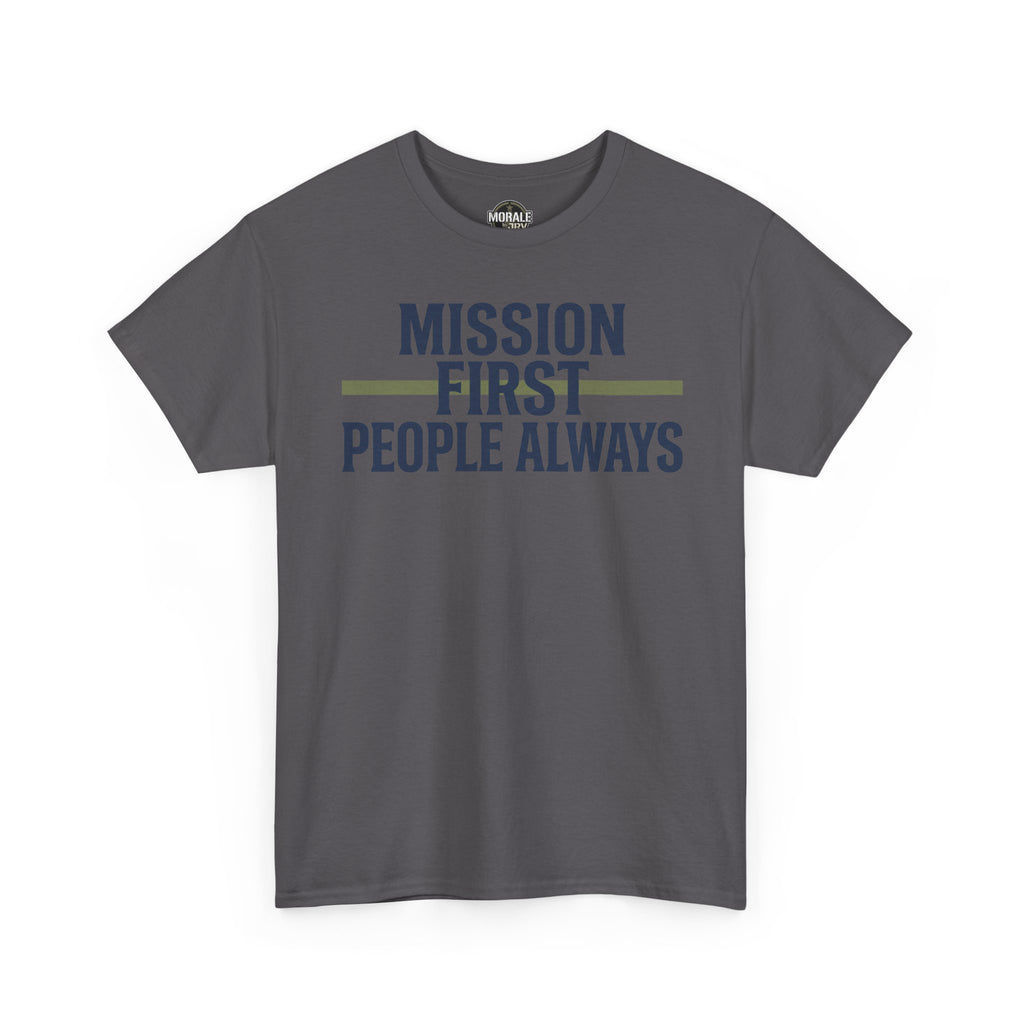 Charcoal gray T-shirt with crew neck and short sleeves, “MISSION FIRST PEOPLE ALWAYS” front print.