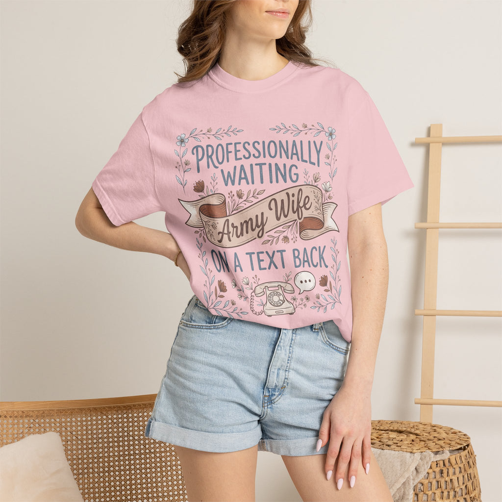 Light pink crewneck T-shirt with floral 'Professionally Waiting' and 'A Text Back' text.