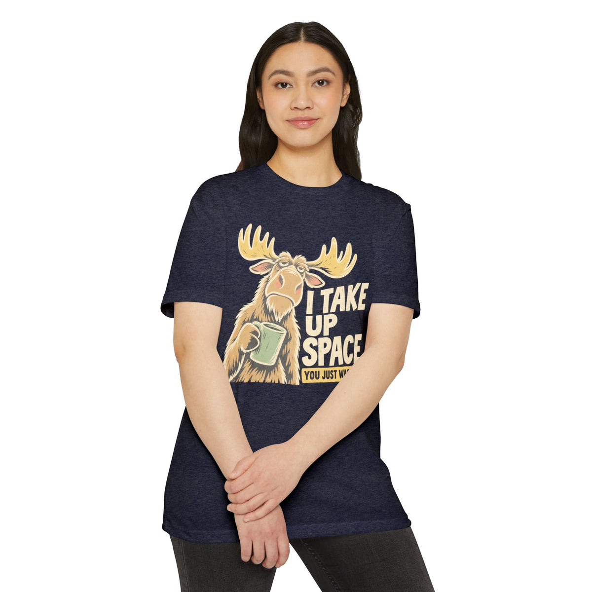 Navy moose graphic T-shirt with bold “I TAKE UP SPACE” text front