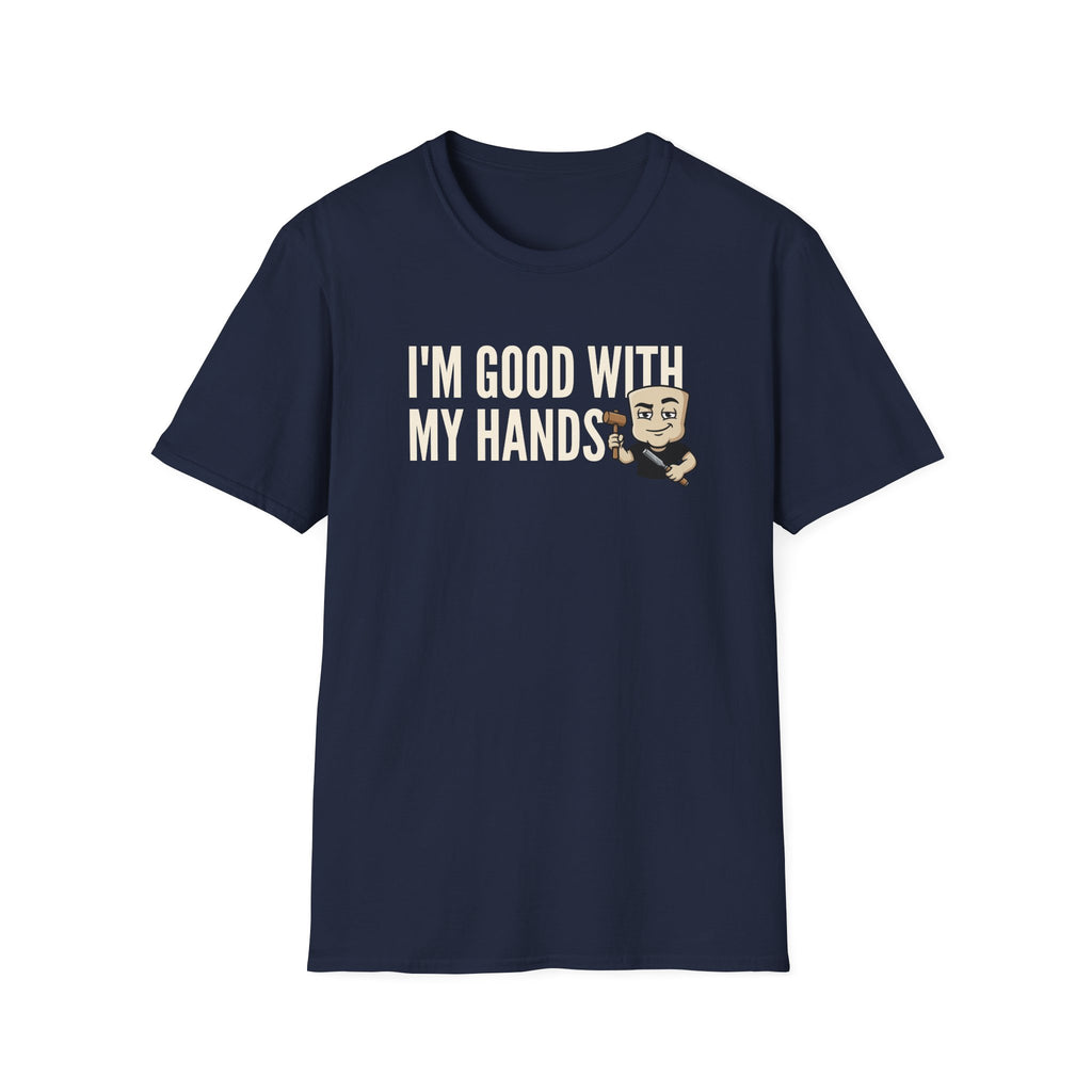 Navy T-shirt with 'I'm good with my hands' text and carpenter graphic