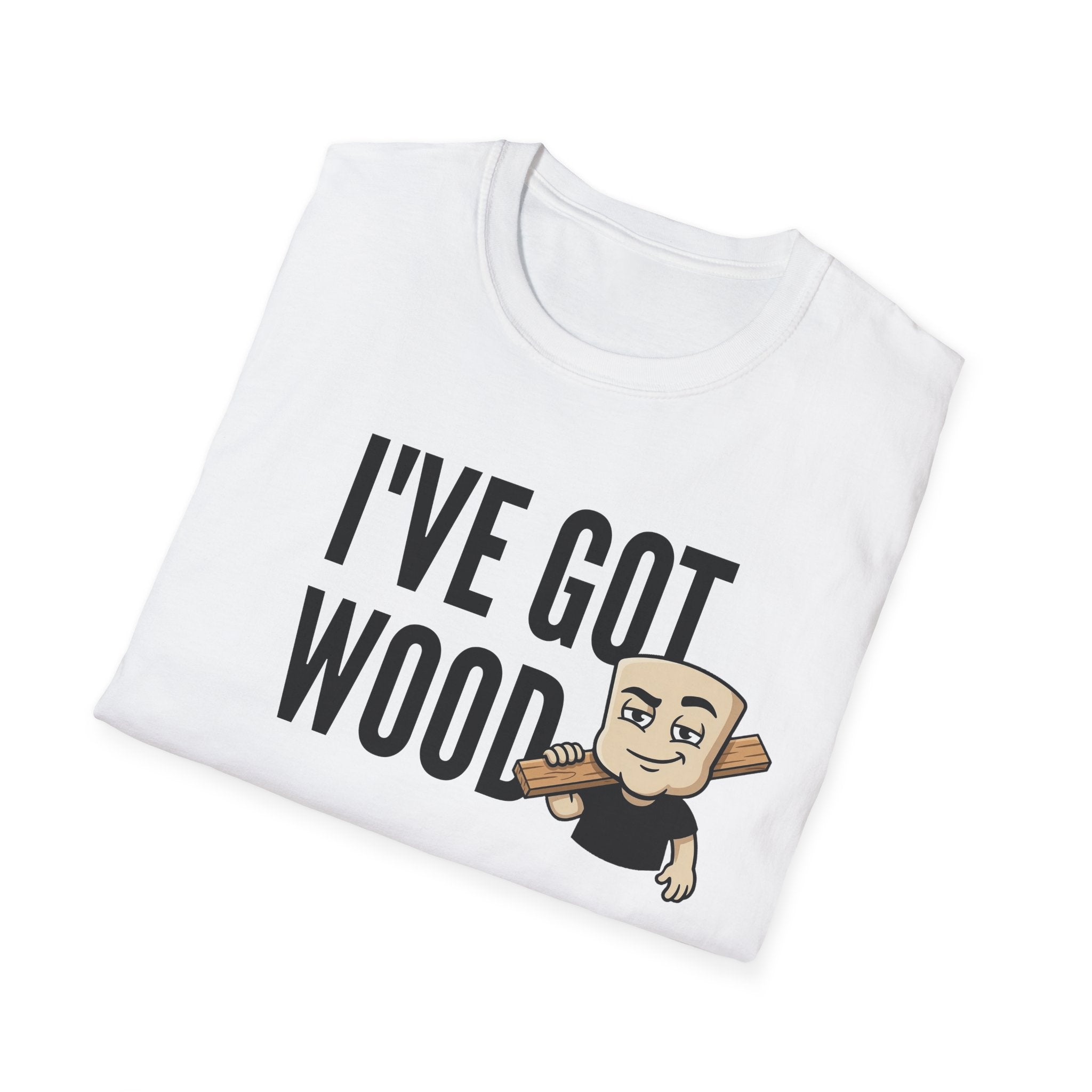 White T-shirt with "I've Got Wood" graphic and cartoon woodworker holding a tool.