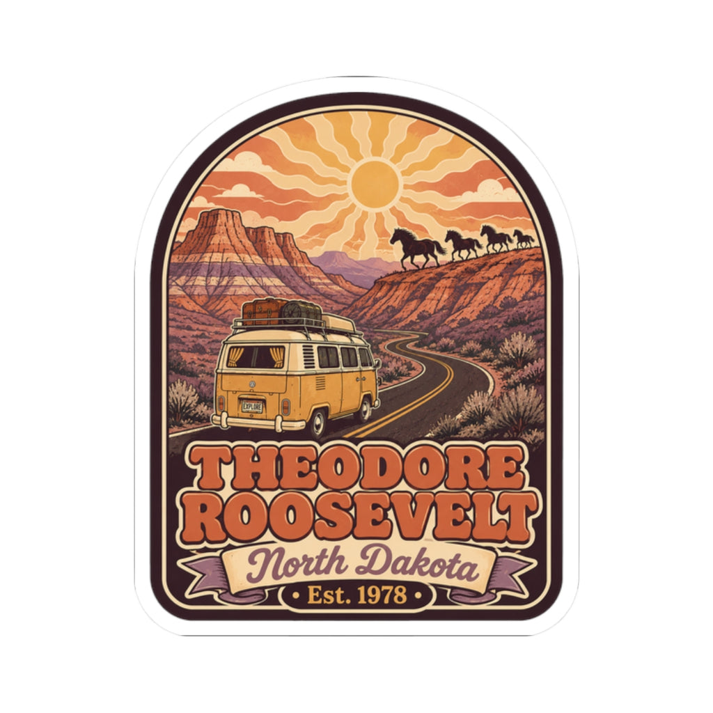 Kiss-cut sticker with rounded border, camper van road scene, and Theodore Roosevelt slogan