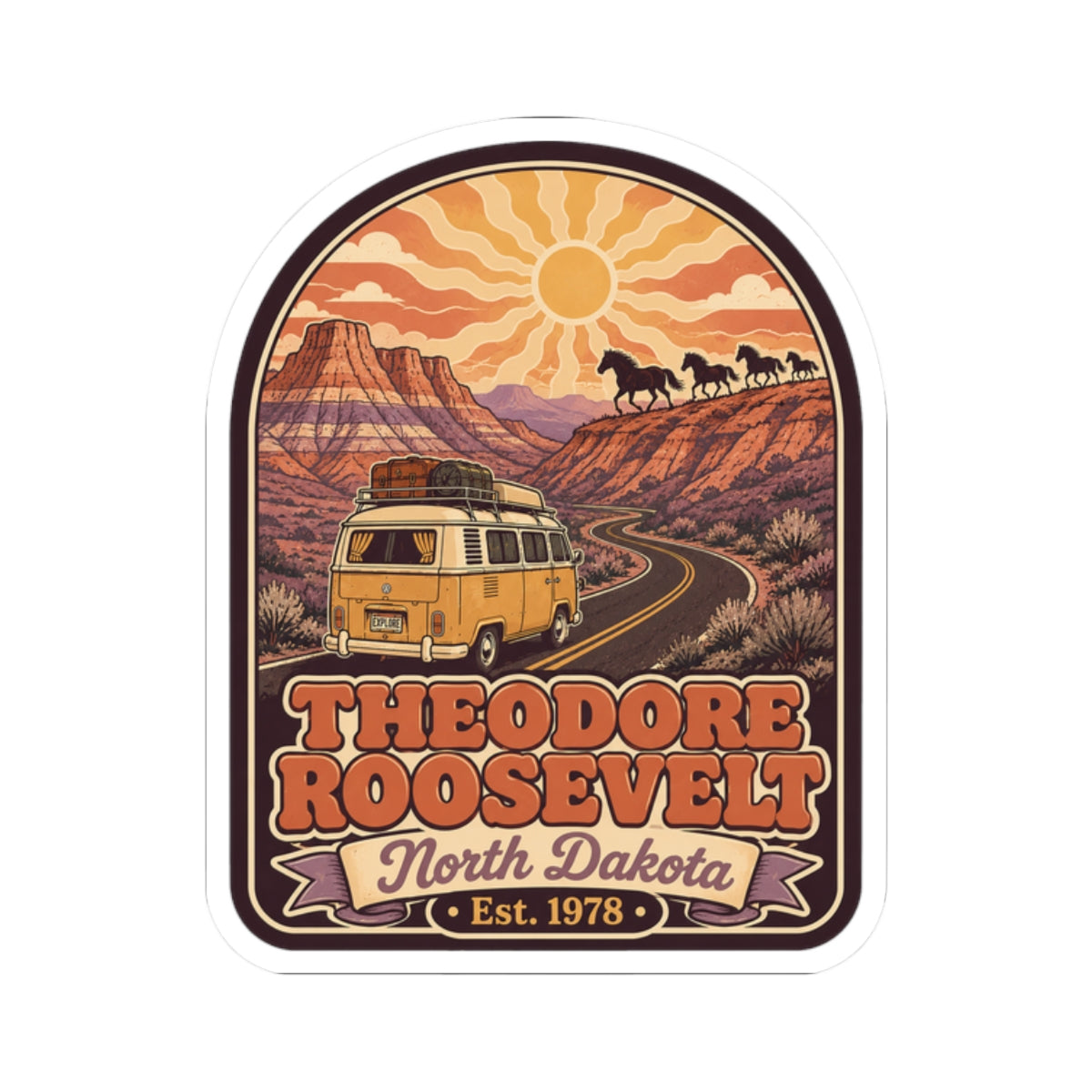 Kiss-cut sticker with rounded border, camper van road scene, and Theodore Roosevelt slogan