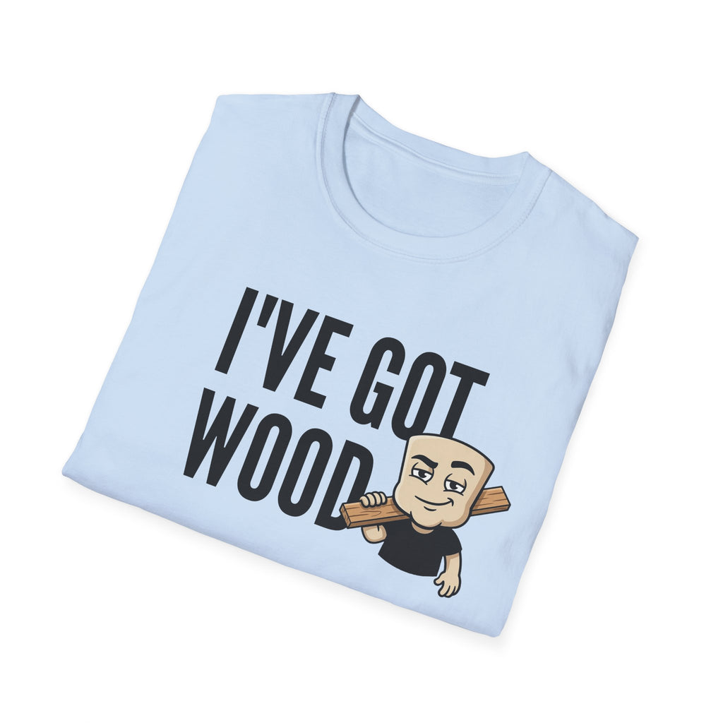 Light blue T-shirt with 'I've Got Wood' graphic and cartoon carpenter holding wood