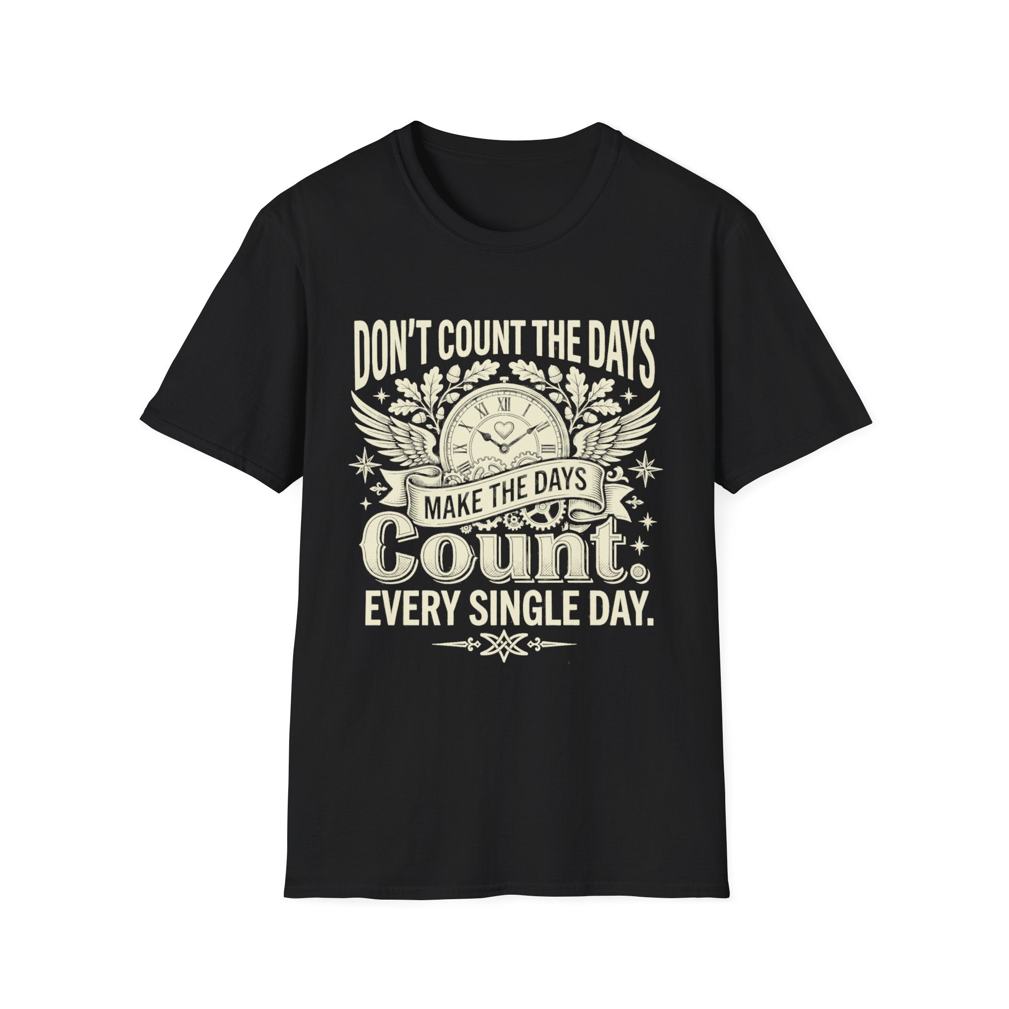 Black graphic quote T-shirt: “Don't count the days, make the days count”
