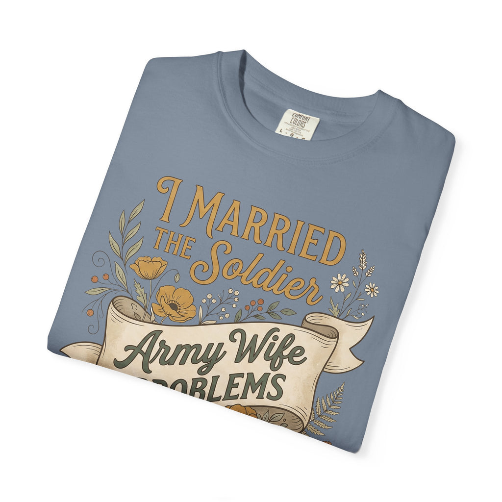 Slate blue crewneck T-shirt with 'I Married the Soldier' Army Wife graphic