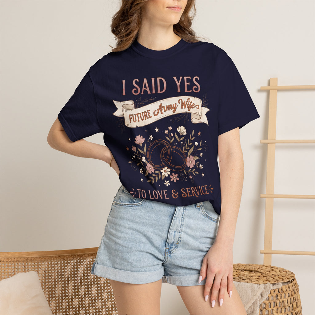 Navy T-shirt worn by model, 'I said yes' Future Army Wife front text