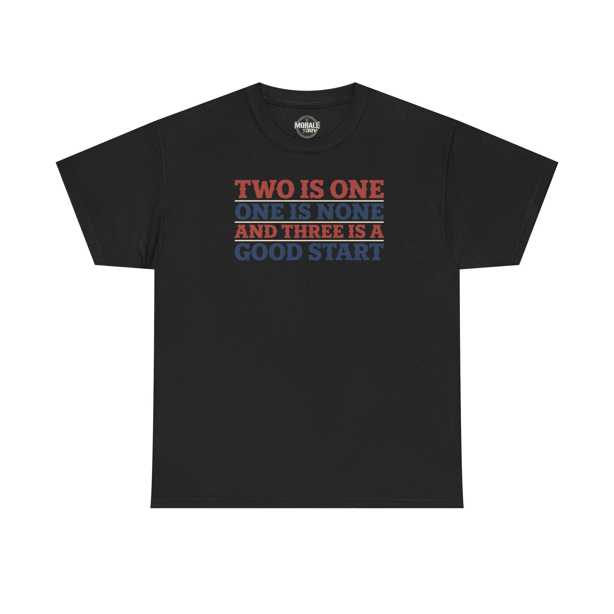 Black graphic T-shirt with stacked 'Two is One...' slogan in red, blue, and gray