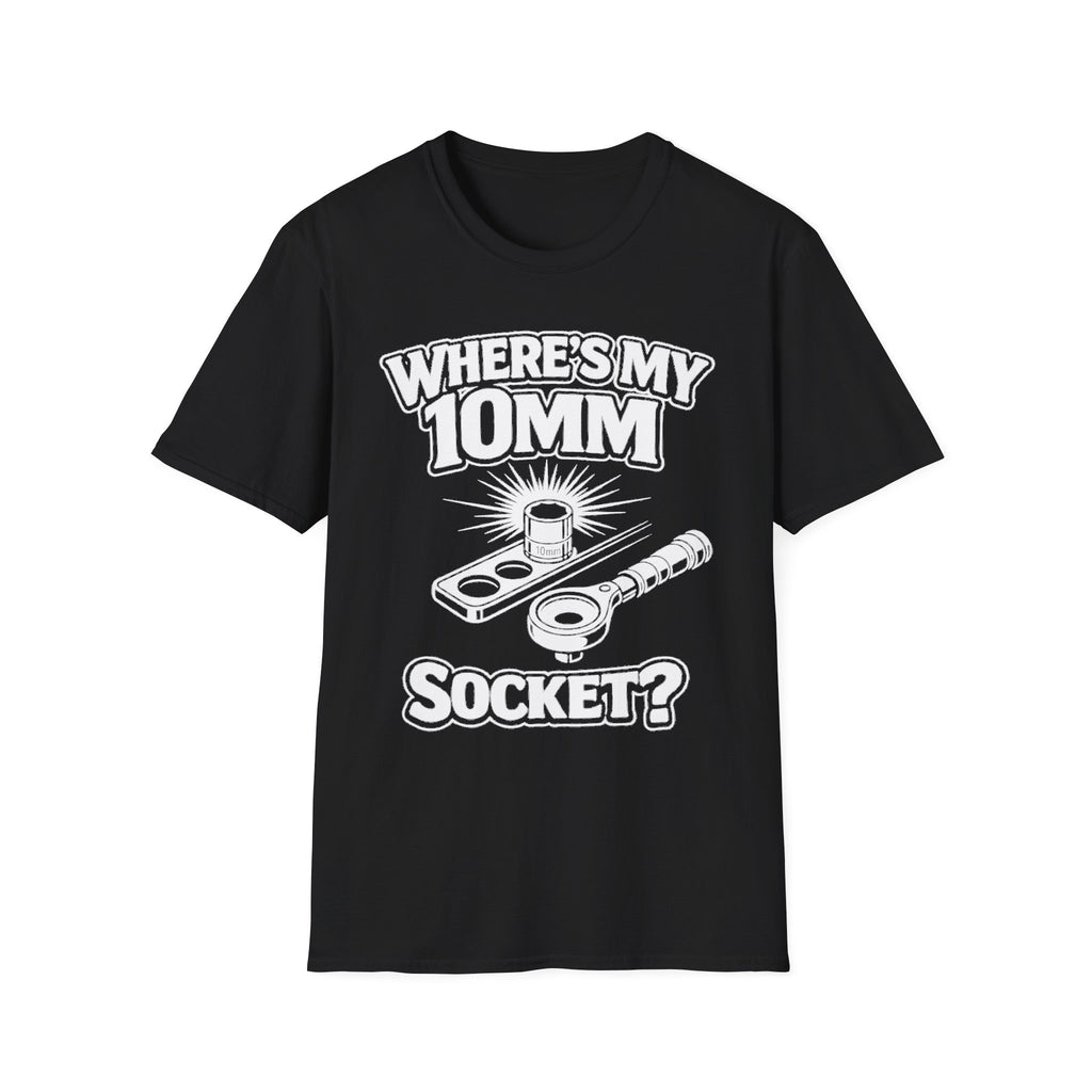 Where's My 10mm Socket? T-shirt in black with white mechanic tool graphic on front