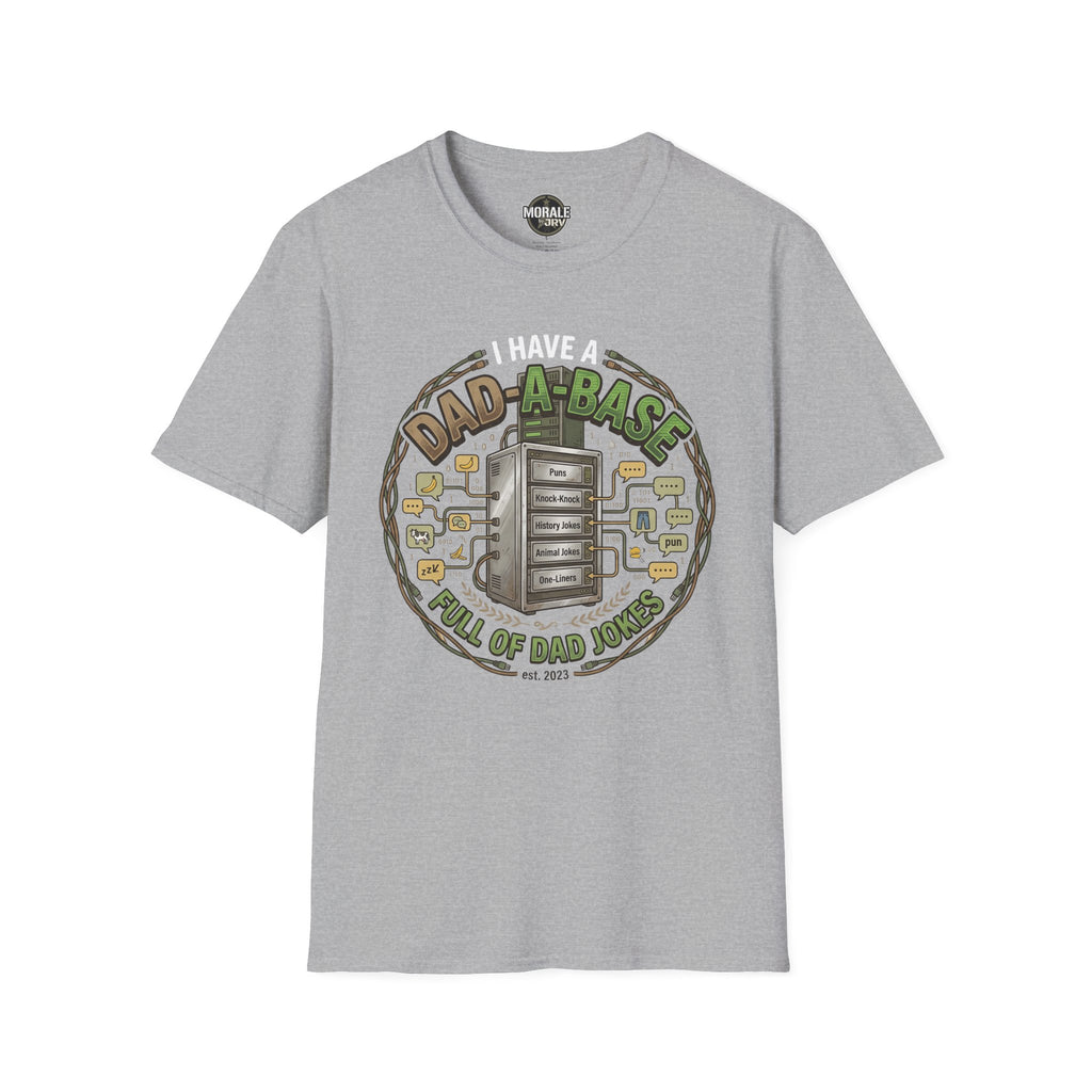 Sport grey T-shirt with “I have a Dad-a-Base” retro computer dad-joke graphic