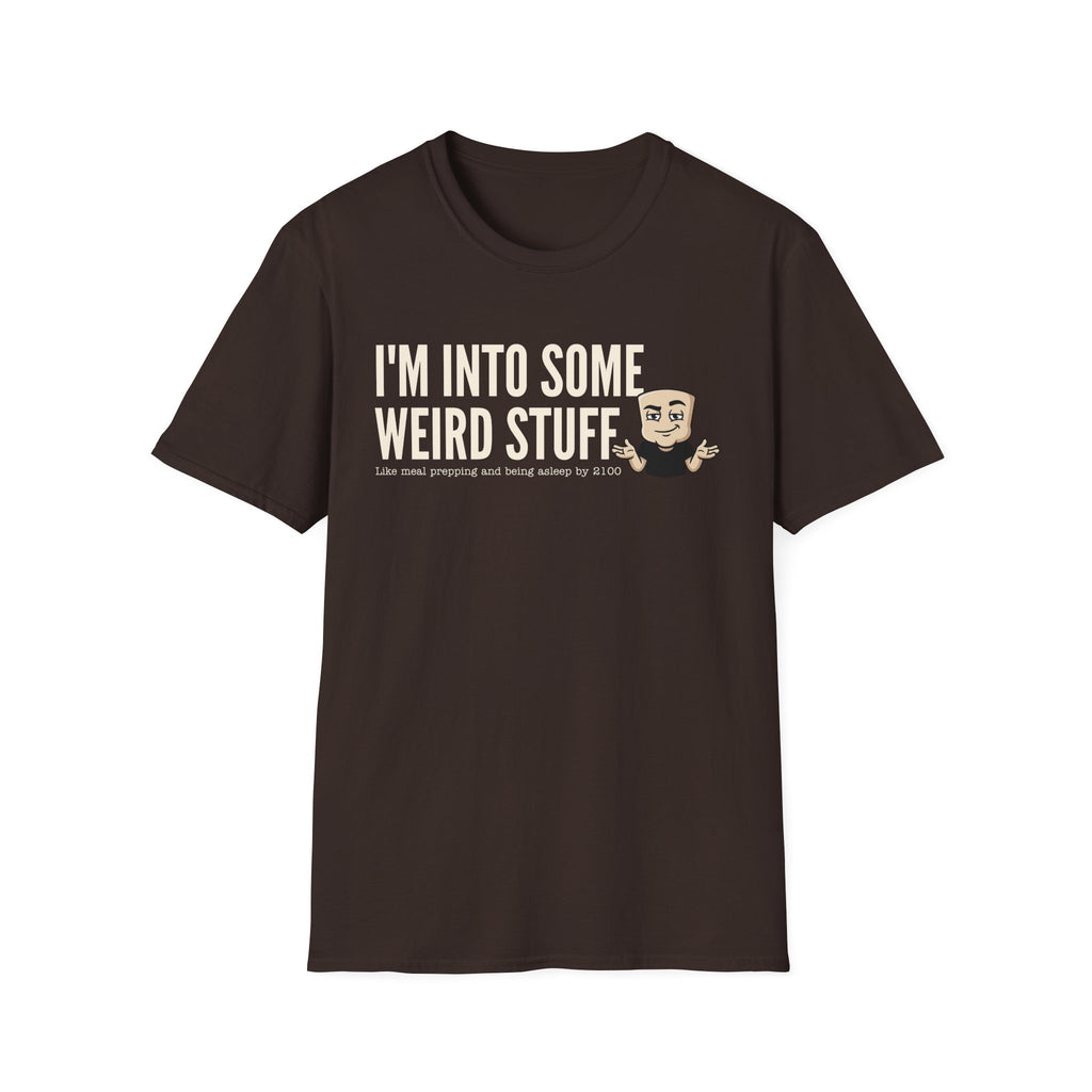 Dark brown graphic T-shirt with front text 'I'M INTO SOME WEIRD STUFF'