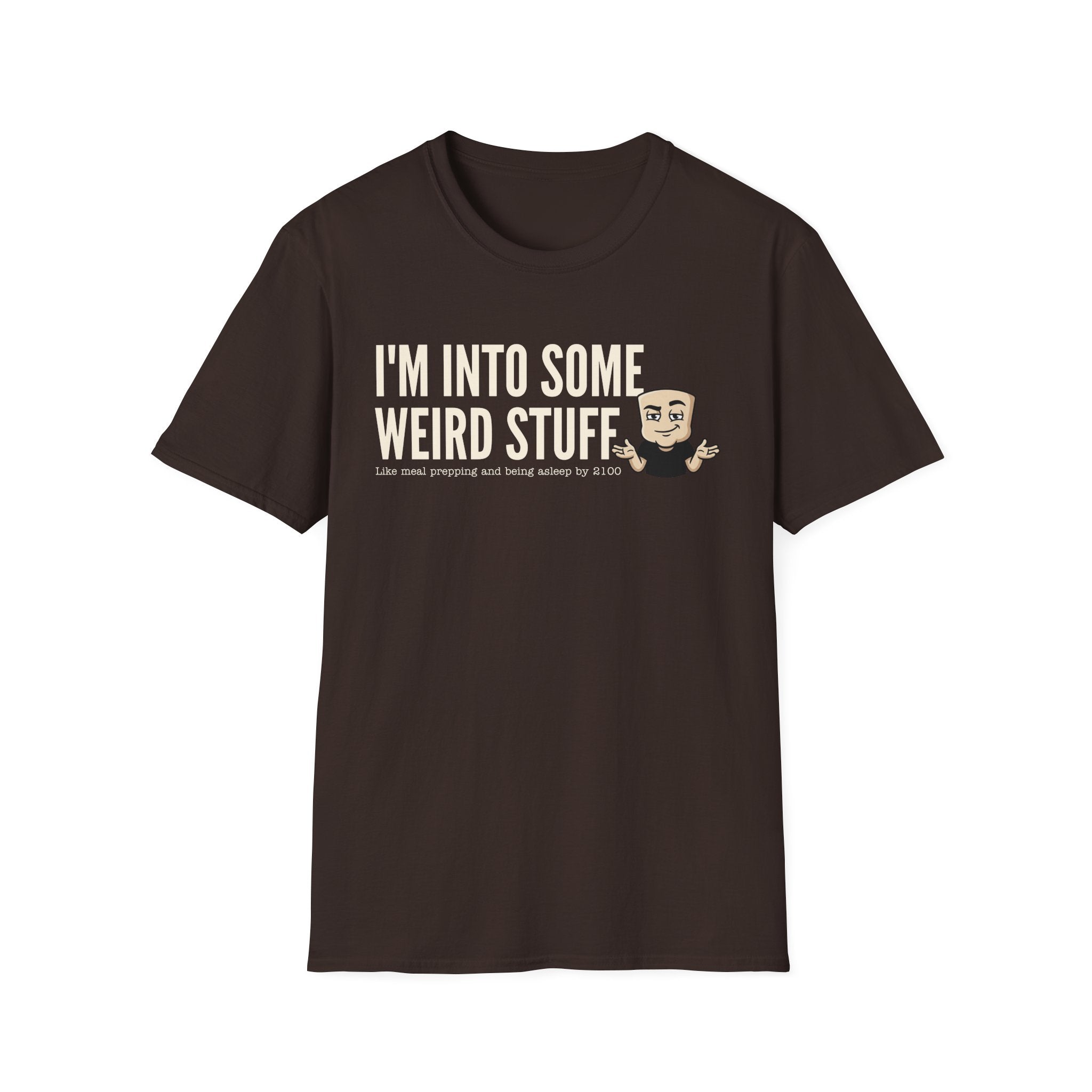 Dark brown graphic T-shirt with front text 'I'M INTO SOME WEIRD STUFF'