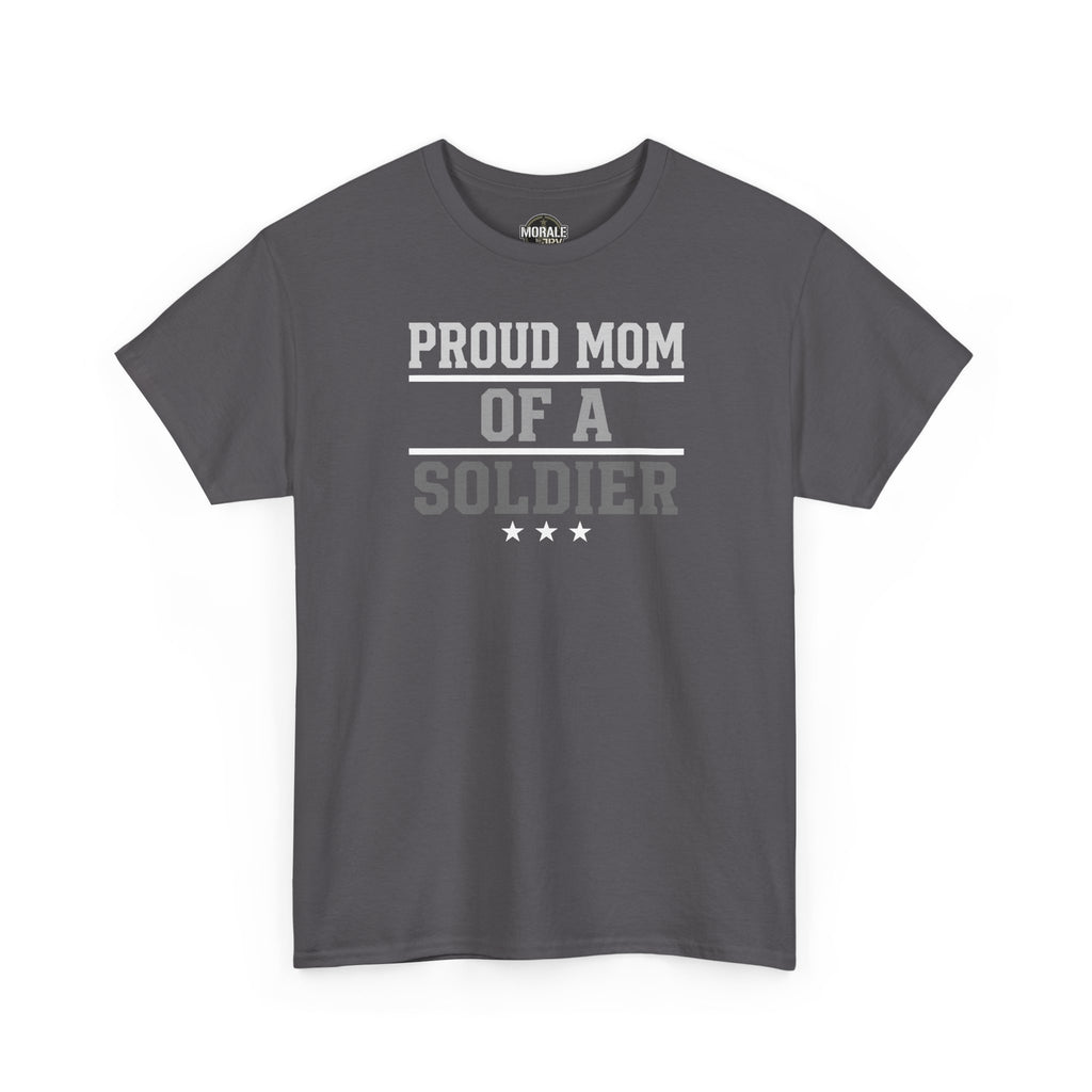 Charcoal T-shirt with 'PROUD MOM OF A SOLDIER' graphic (front view)