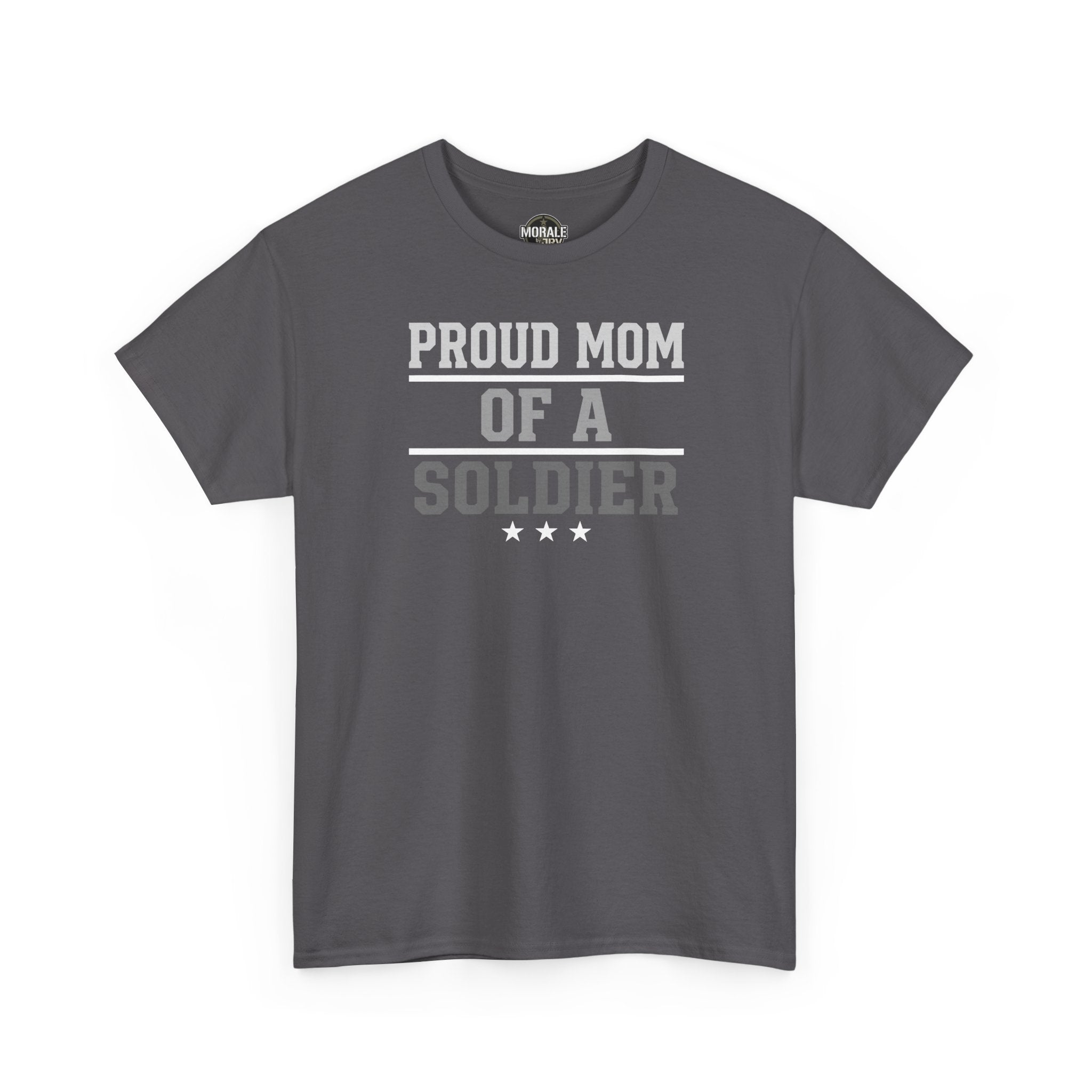 Charcoal T-shirt with 'PROUD MOM OF A SOLDIER' graphic (front view)