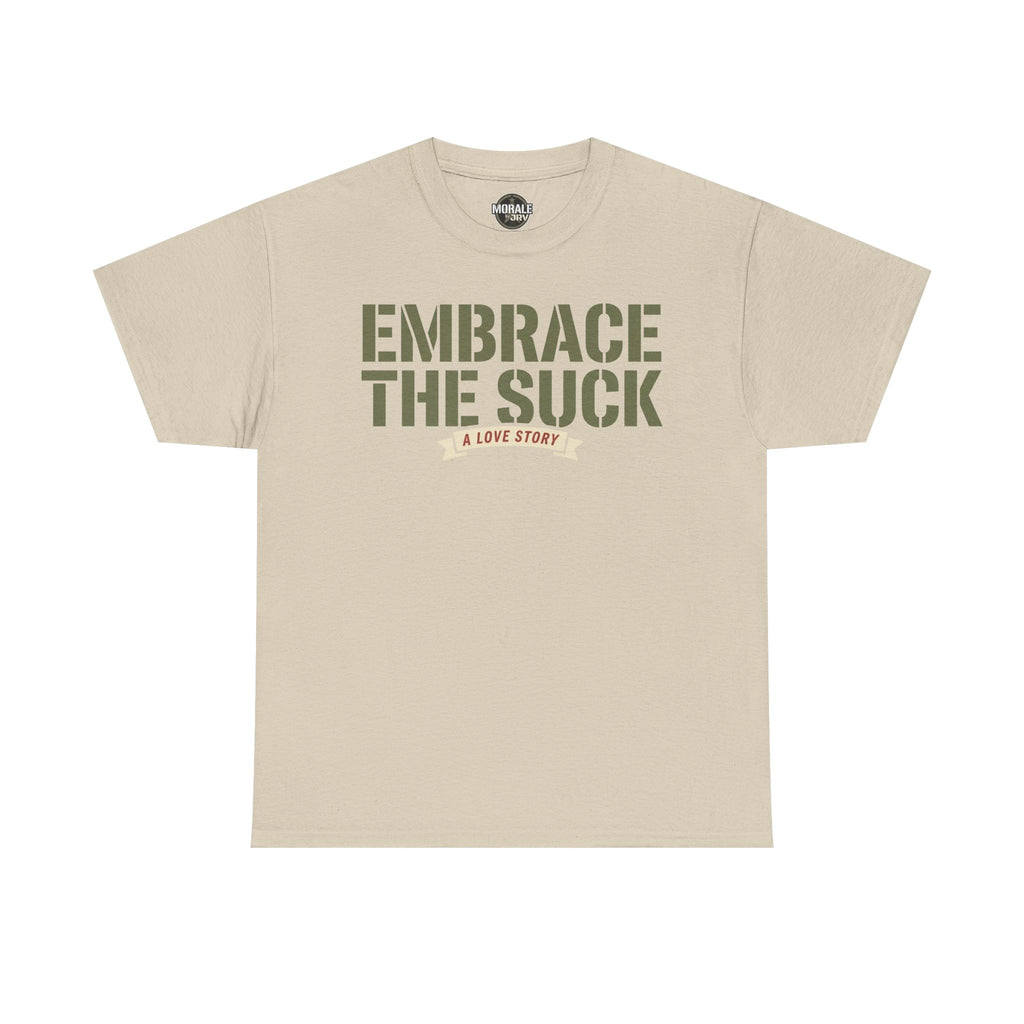 Sand crewneck T-shirt with “EMBRACE THE SUCK” graphic text on chest