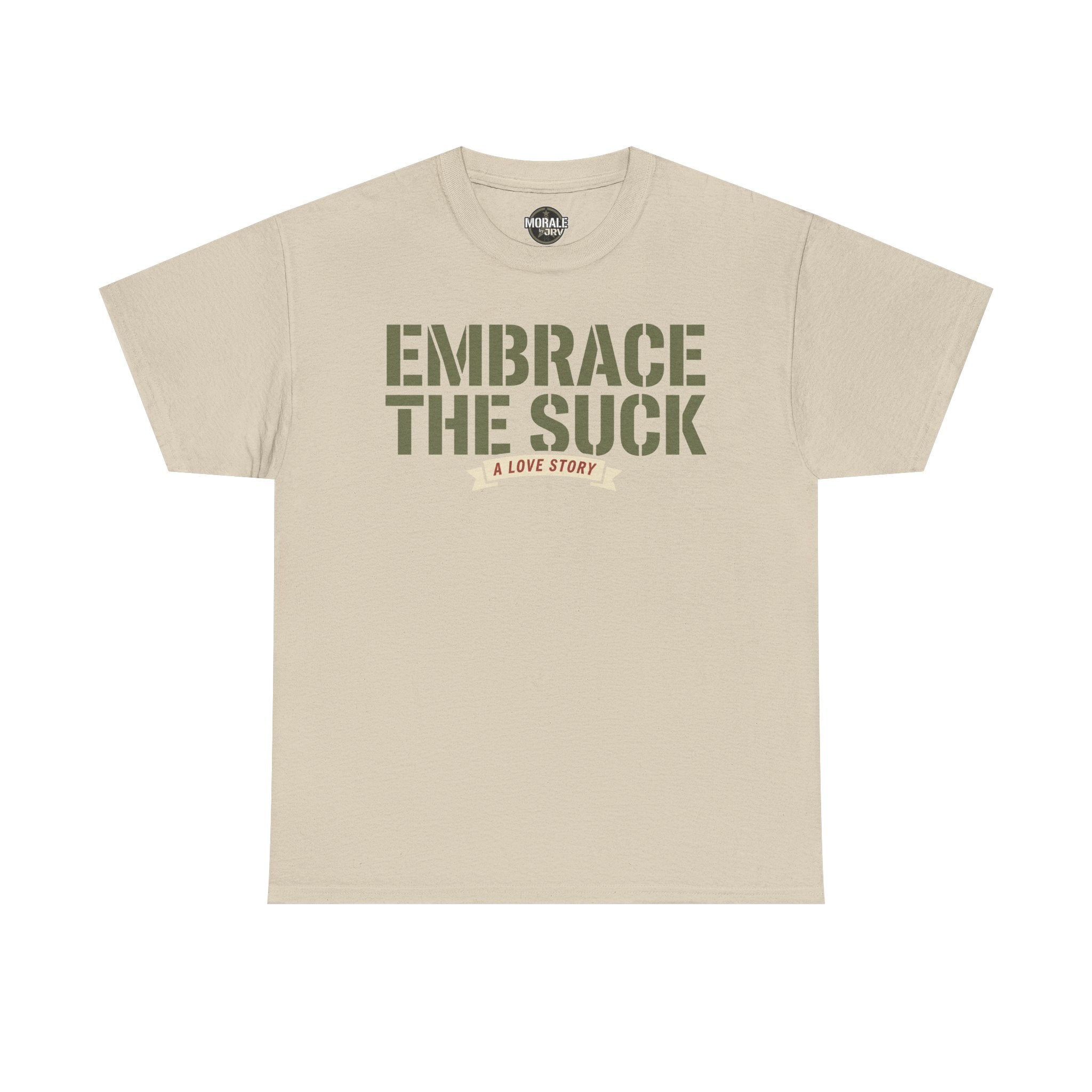 Sand crewneck T-shirt with “EMBRACE THE SUCK” graphic text on chest
