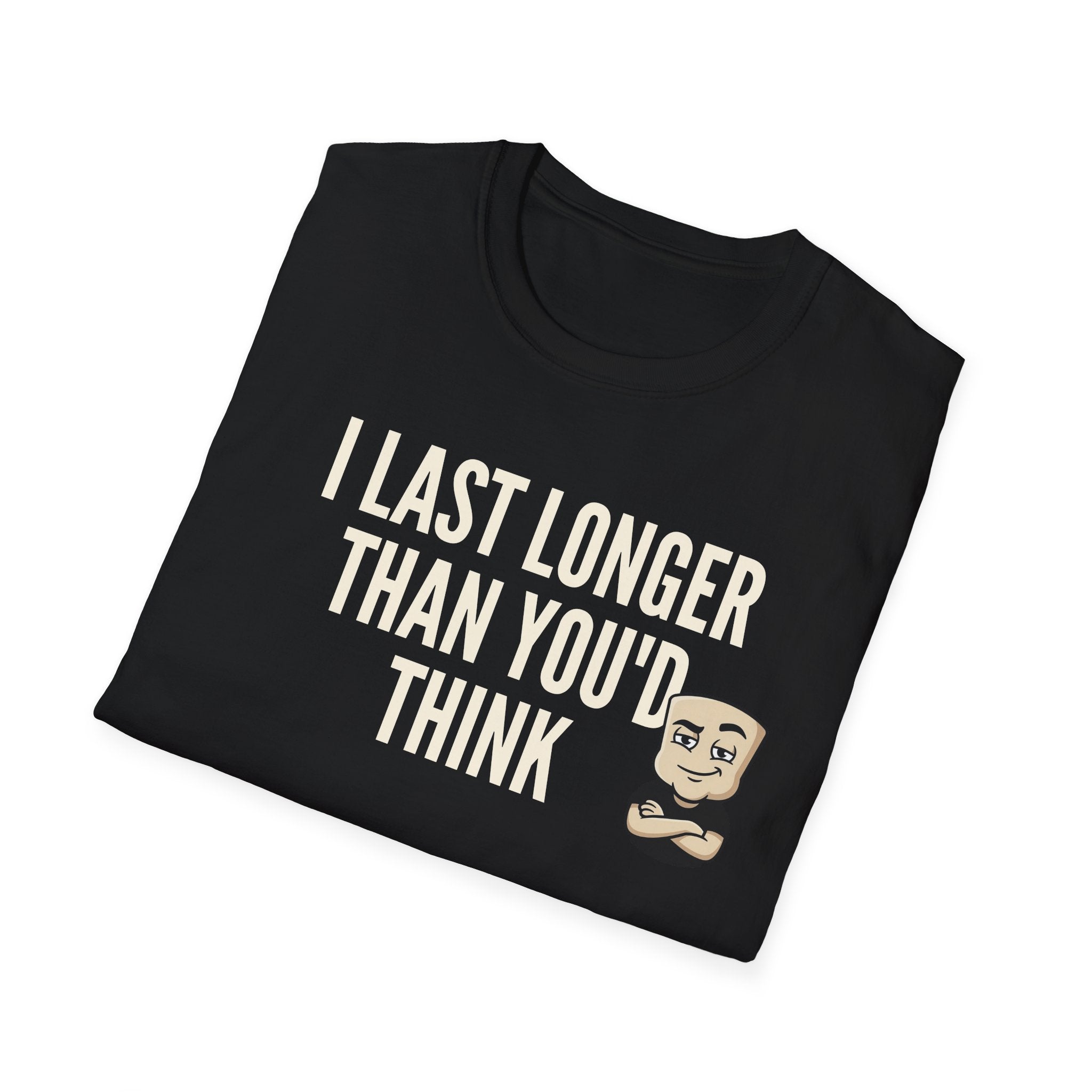 Black T-shirt with "I LAST LONGER THAN YOU'D THINK" quote and cartoon face graphic