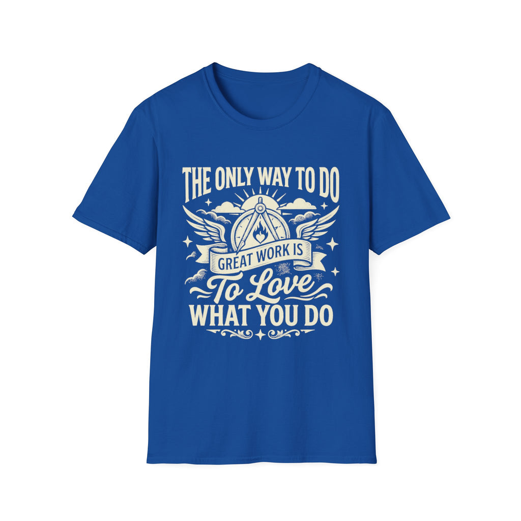 Royal blue T-shirt with “To love what you do” quote and winged emblem
