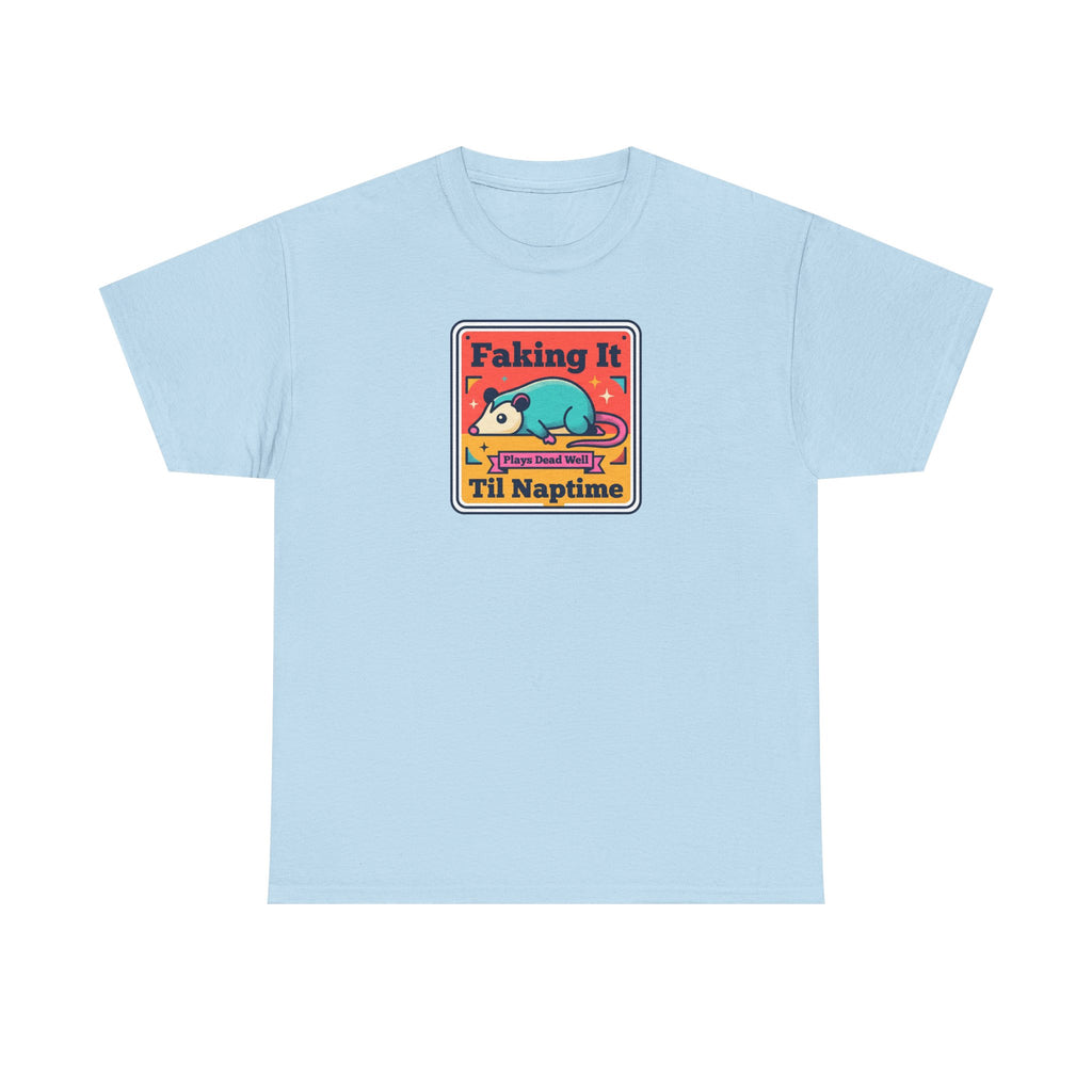 Light blue T-shirt with framed “Faking It Til Naptime” sleepy panda graphic