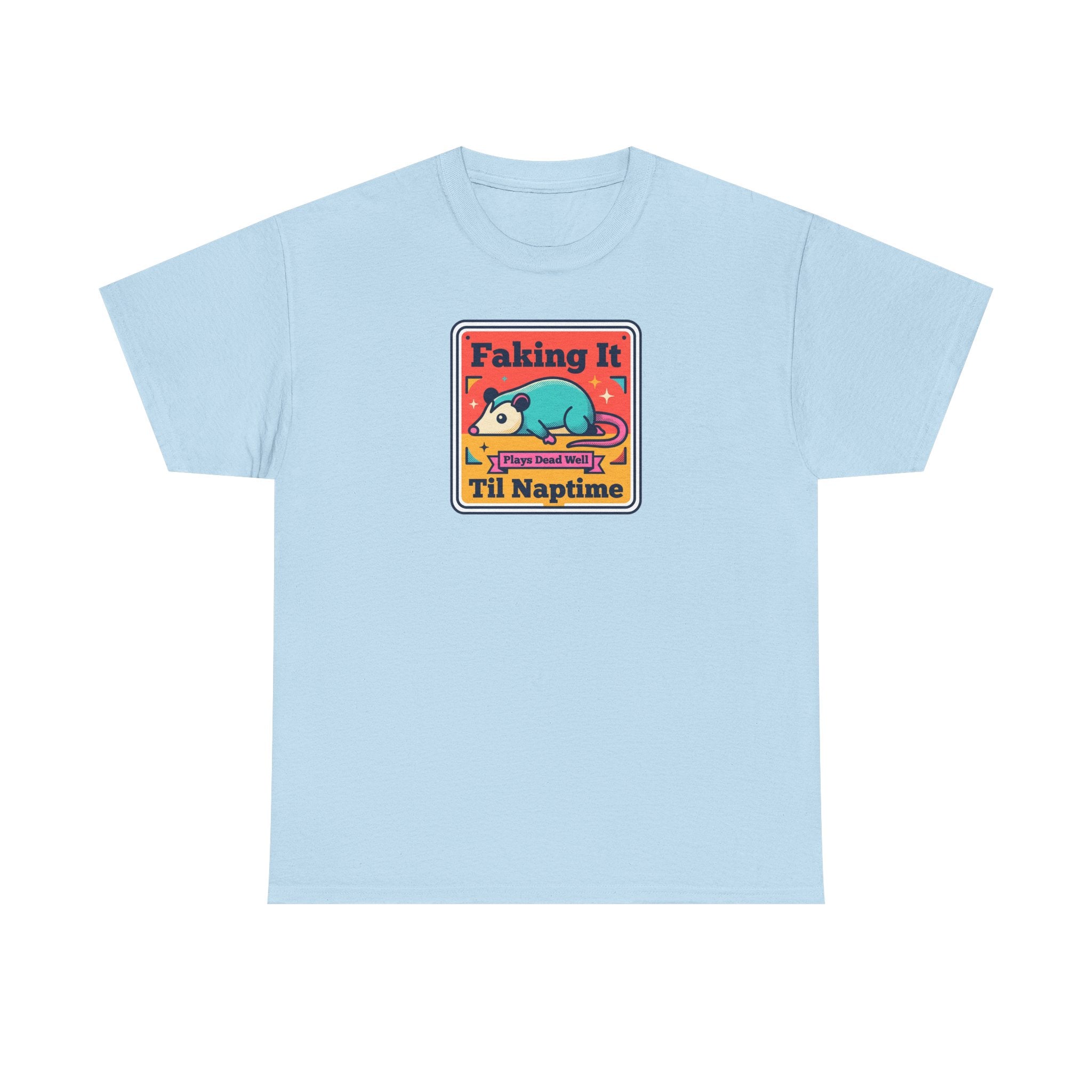 Light blue T-shirt with framed “Faking It Til Naptime” sleepy panda graphic