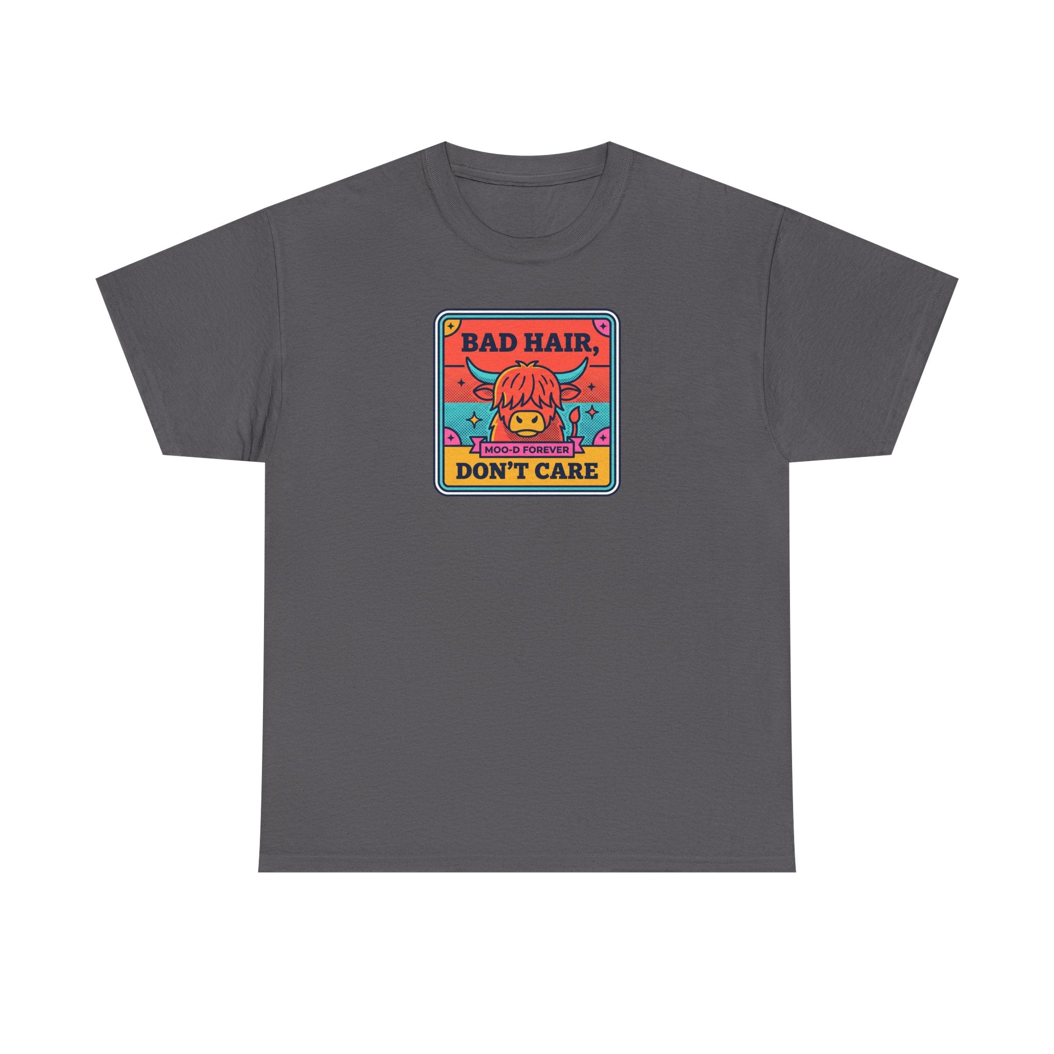 Charcoal t-shirt with square cow graphic reading “Bad Hair Don’t Care”.