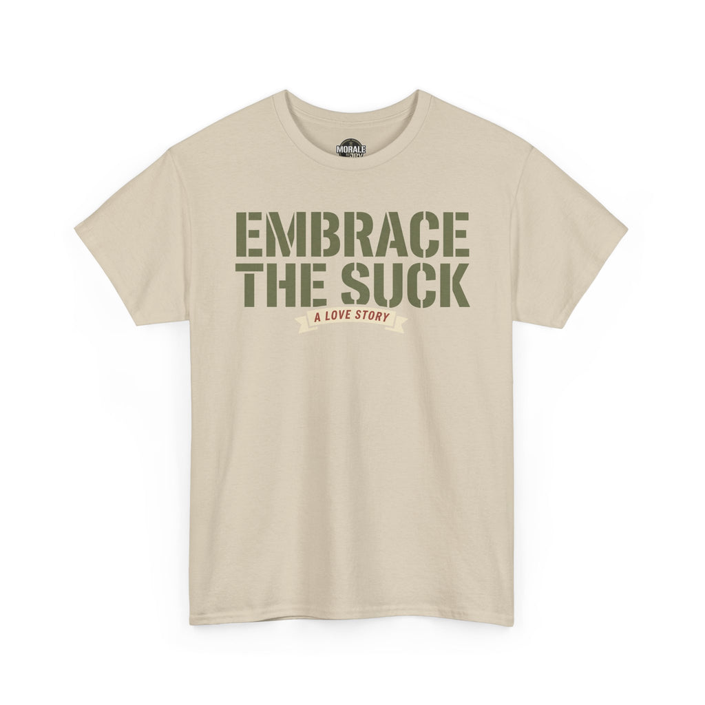 Sand crew-neck T-shirt with 'EMBRACE THE SUCK' graphic and banner text