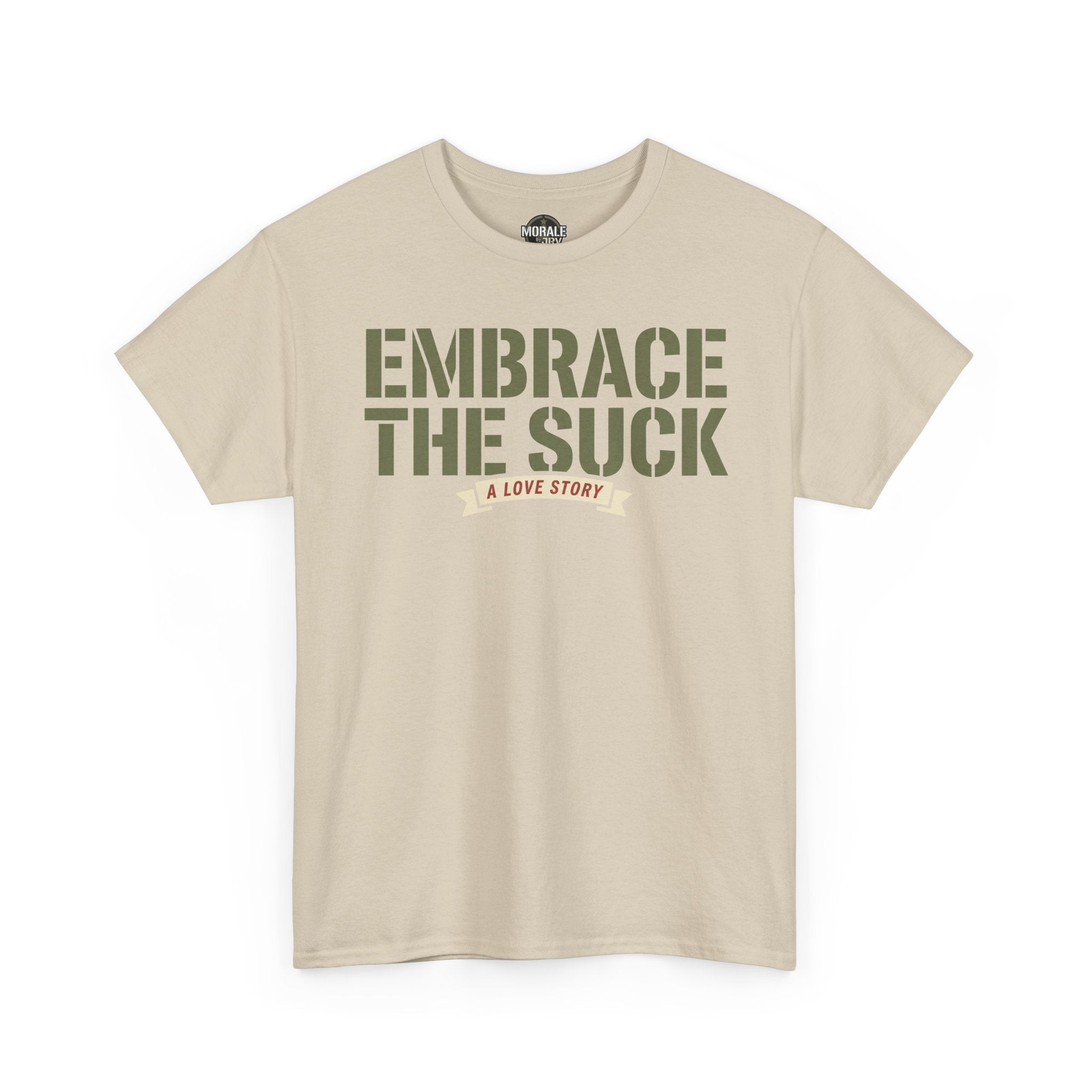 Sand crew-neck T-shirt with 'EMBRACE THE SUCK' graphic and banner text
