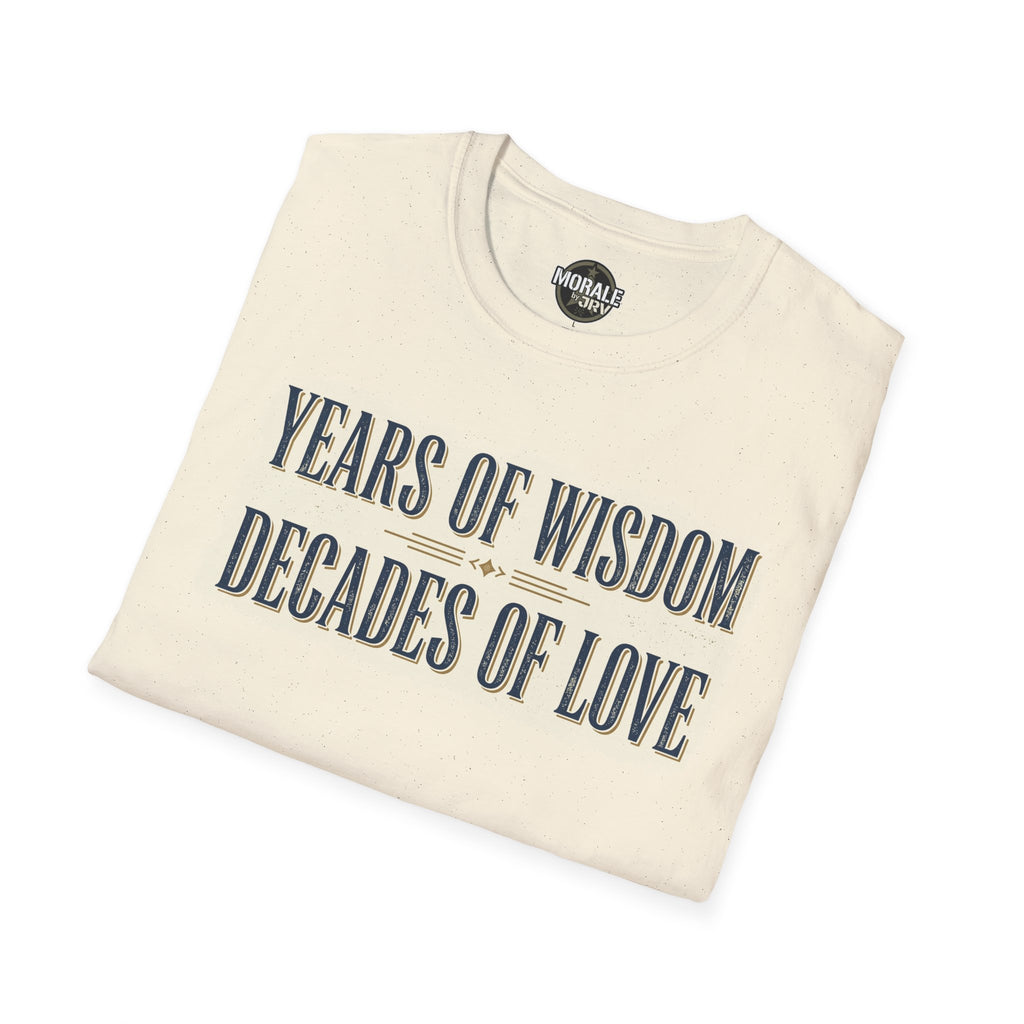 Natural T-shirt with “YEARS OF WISDOM” and “DECADES OF LOVE” front graphic