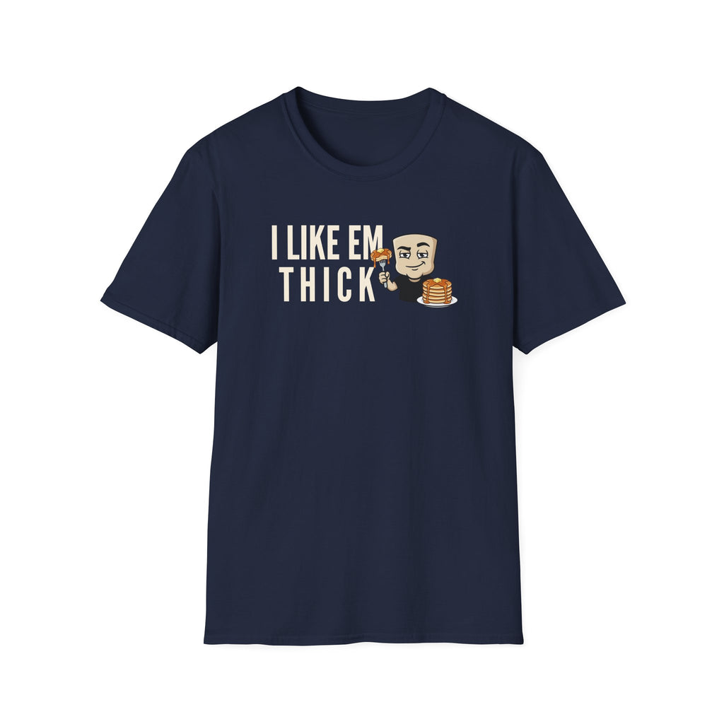 Navy T-shirt with "I LIKE EM THICK" text and cartoon holding pancakes