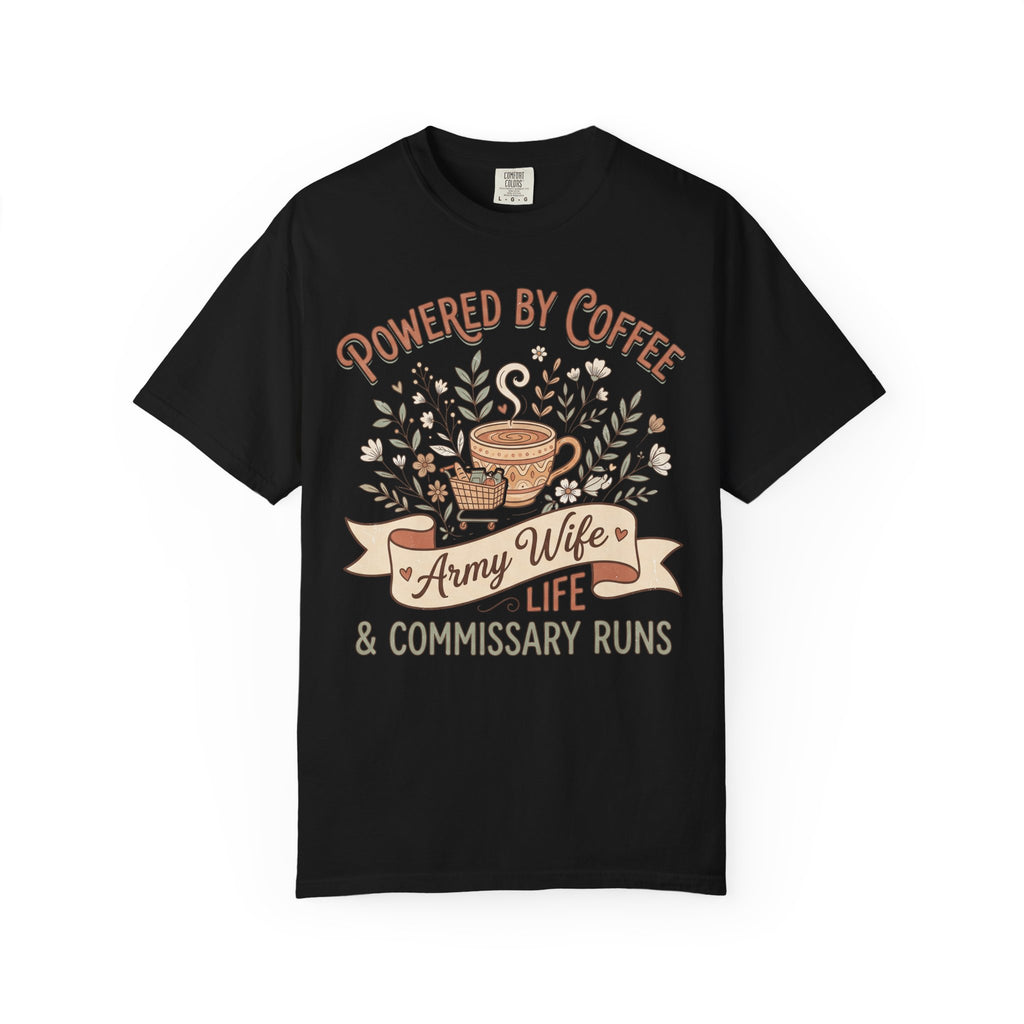 Black crewneck T-shirt with 'Powered by Coffee' coffee graphic and 'Army Wife Life' text