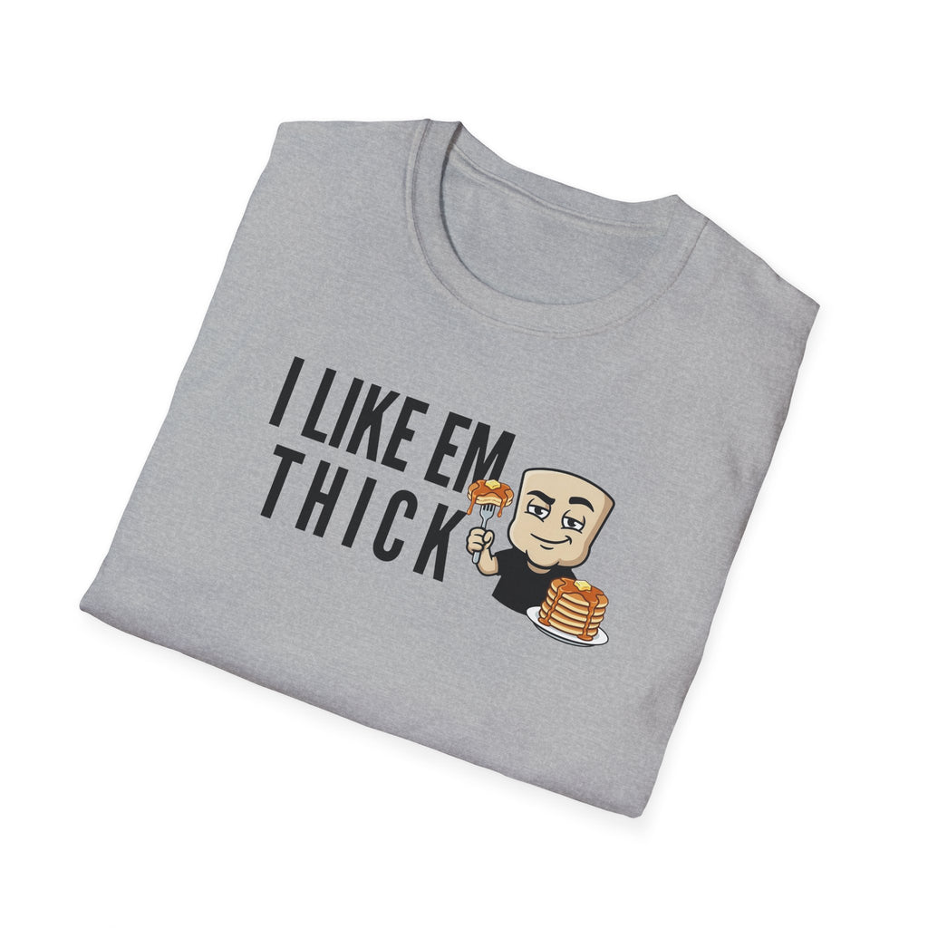 Light gray T-shirt with 'I LIKE EM THICK' graphic and cartoon holding a pancake stack