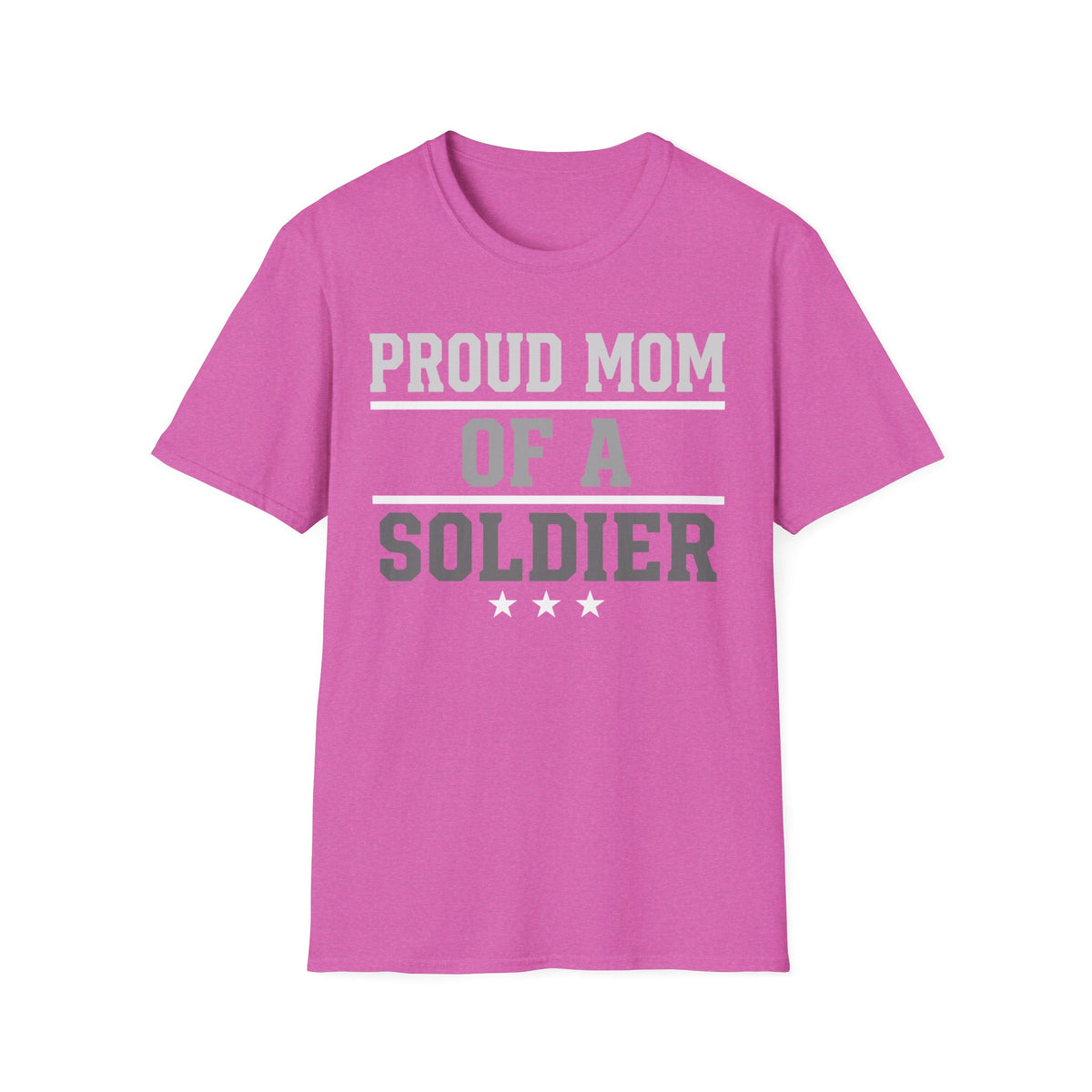 Proud Mom of a Soldier T-Shirt - Military Mom Tee