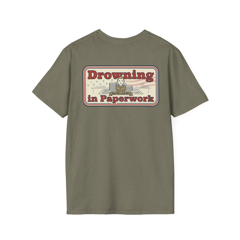 Military green unisex T-shirt with 'Drowning in Paperwork' chest graphic